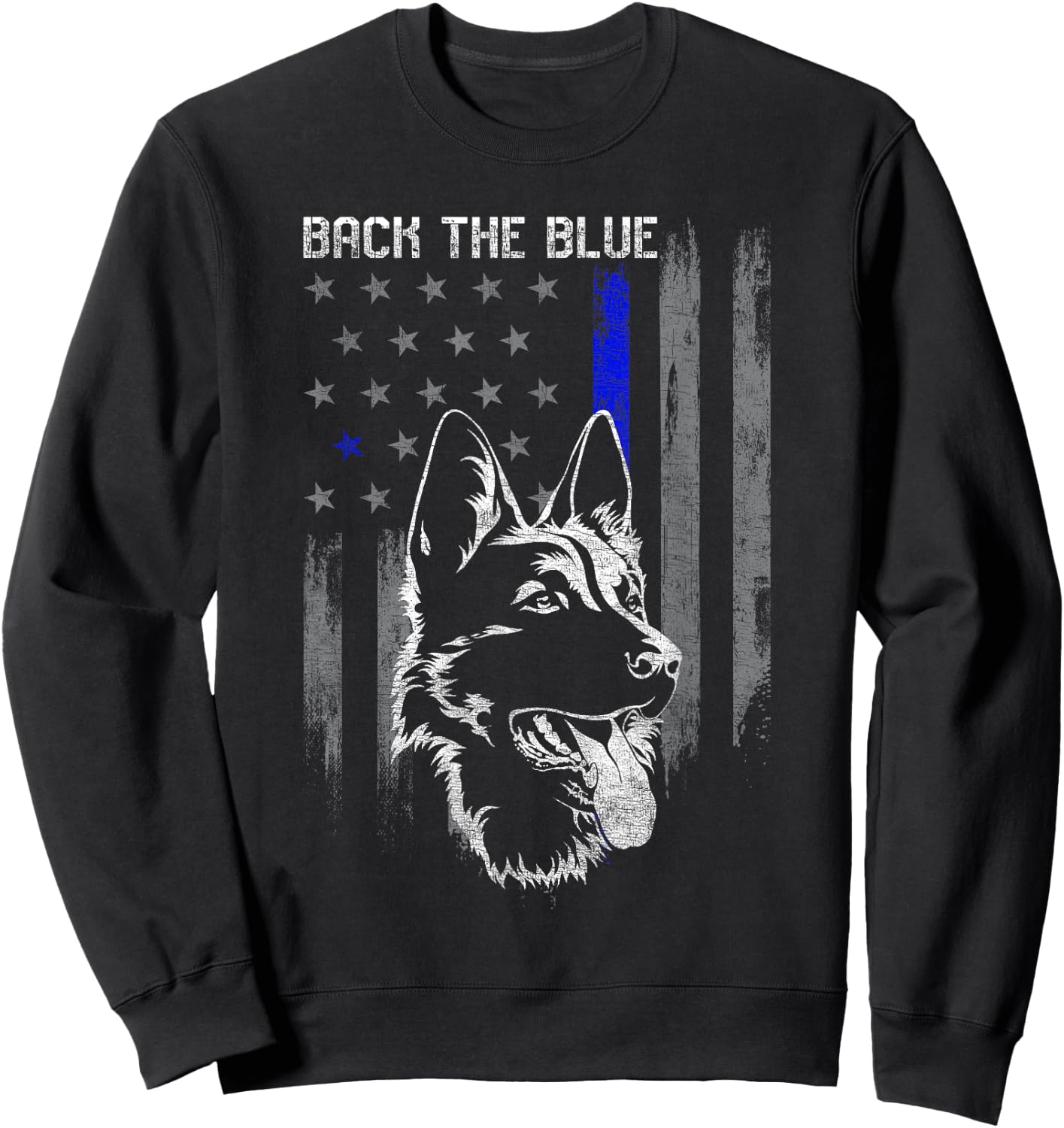 Back The Blue Thin Blue Line Flag German Shepherd Police Sweatshirt - Sweatshirt | Black