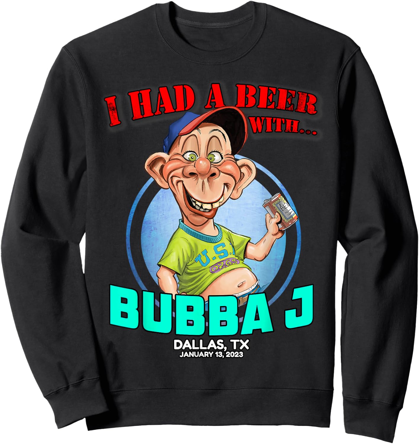 Bubba J Dallas, TX (2023) Sweatshirt - Sweatshirt | Black