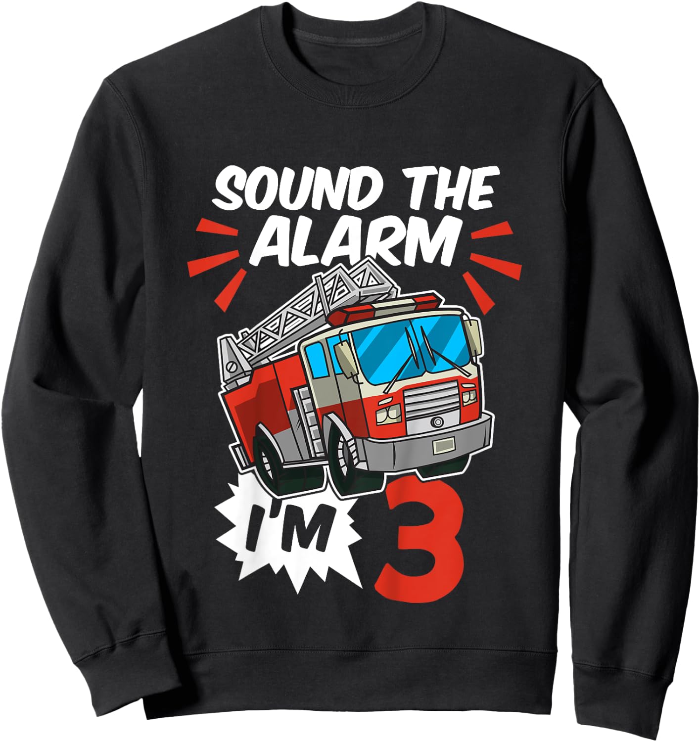 Firefighter I'm 3 Birthday Fire Truck 3rd birthday Sweatshirt - Sweatshirt | Black