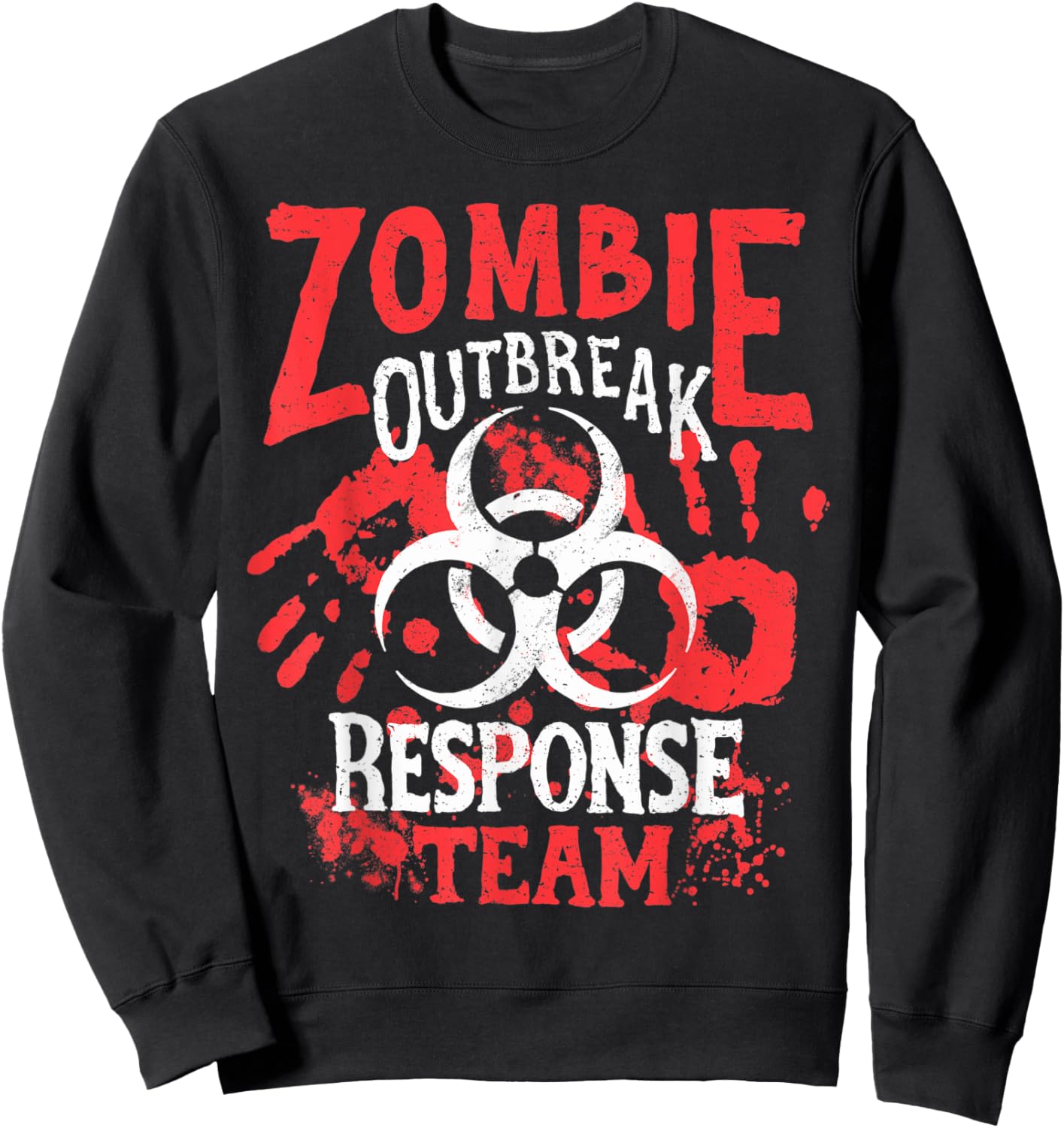 Zombie Outbreak Halloween Response Team Funny Men Apocalypse Sweatshirt - Sweatshirt | Black