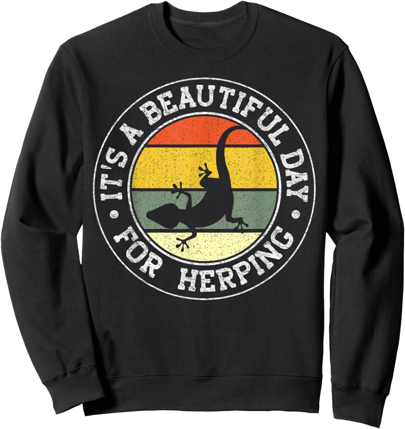 It's A Beautiful Day For Herping Sweatshirt - Sweatshirt | Black