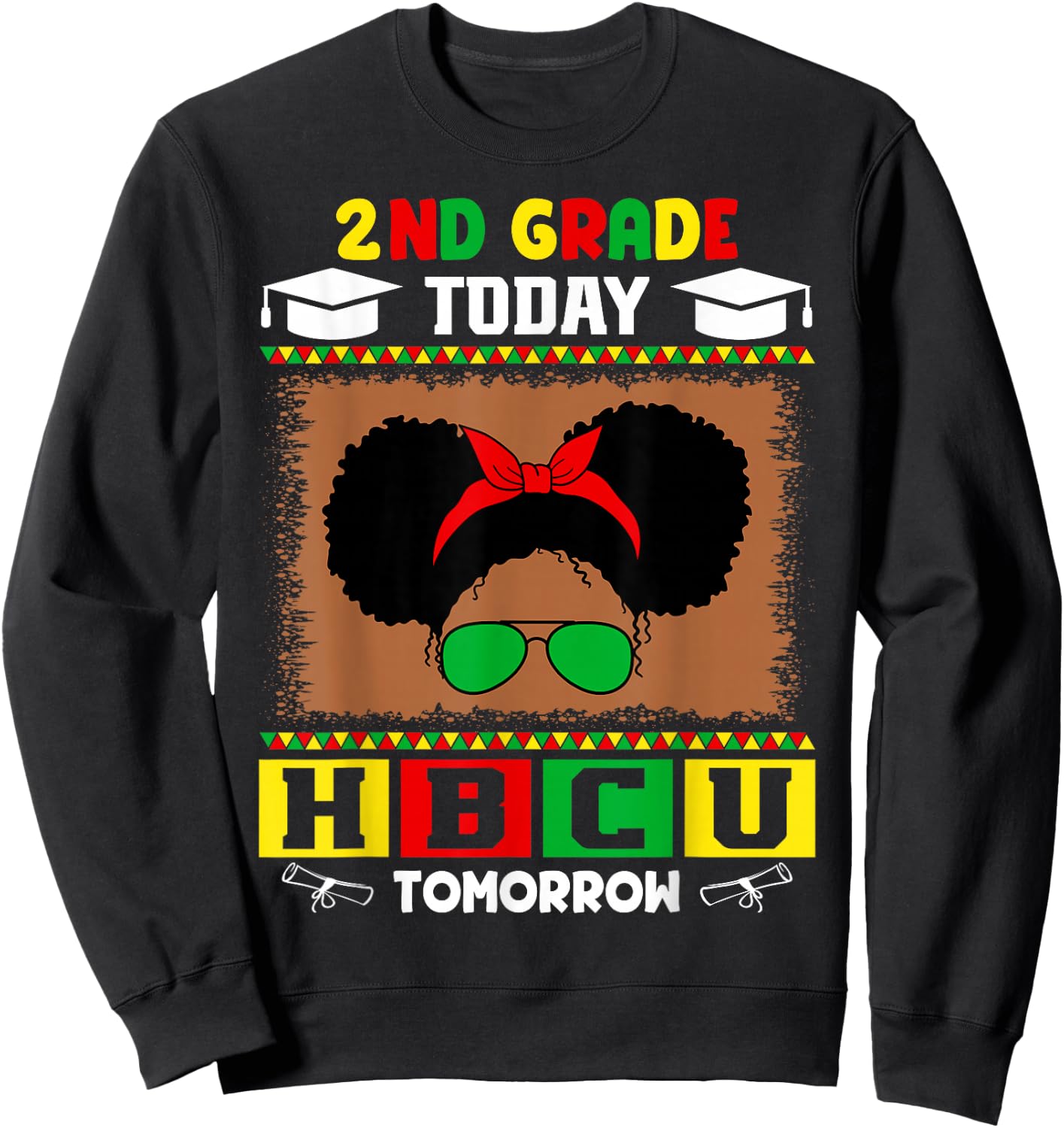2nd Grade Today HBCU Tomorrow Future HBCU Grad Kids Sweatshirt - Sweatshirt | Black
