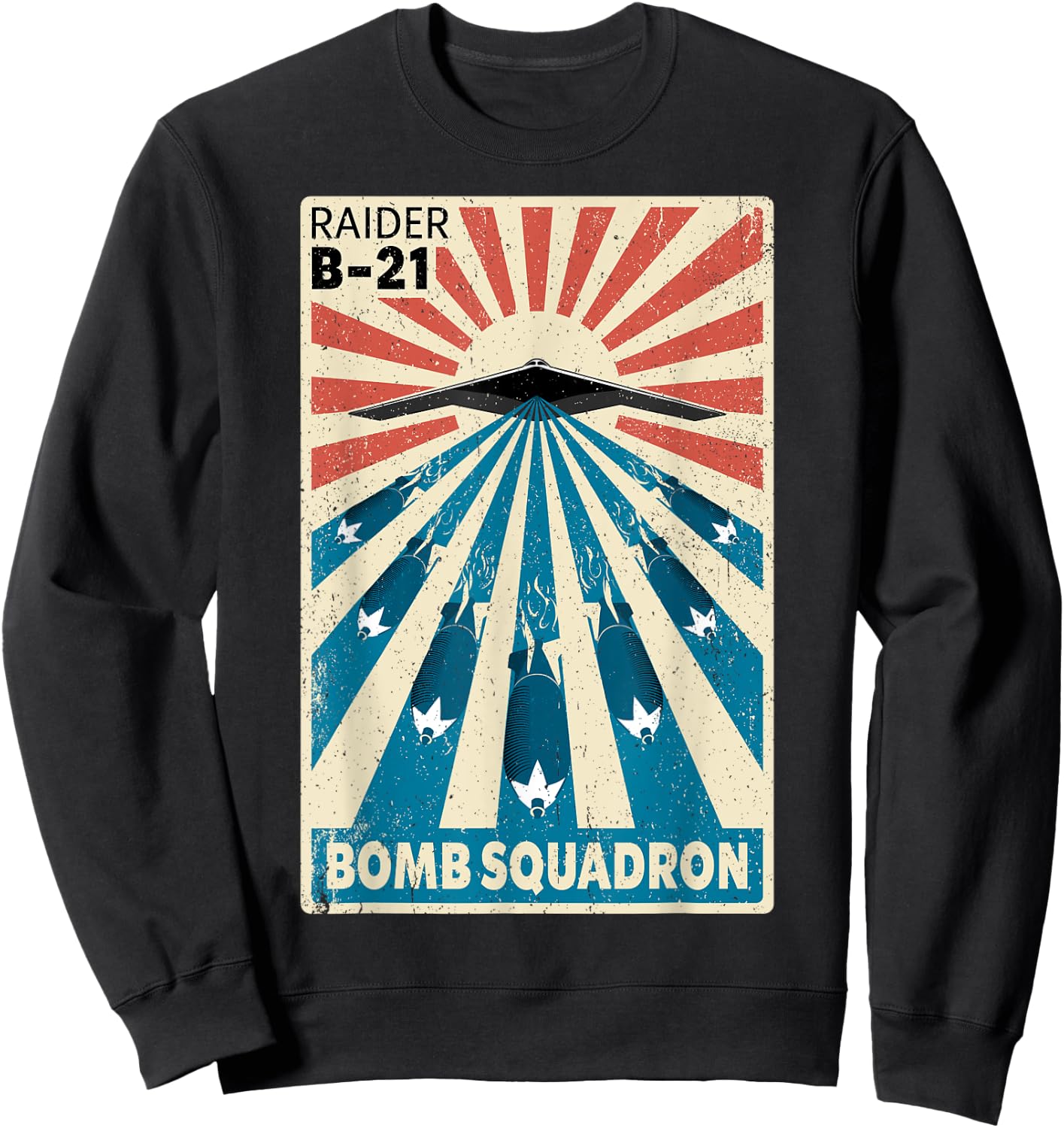 B-21 Raider Stealth Bomber Vintage Bomb Squadron Poster Sweatshirt - Sweatshirt | Black
