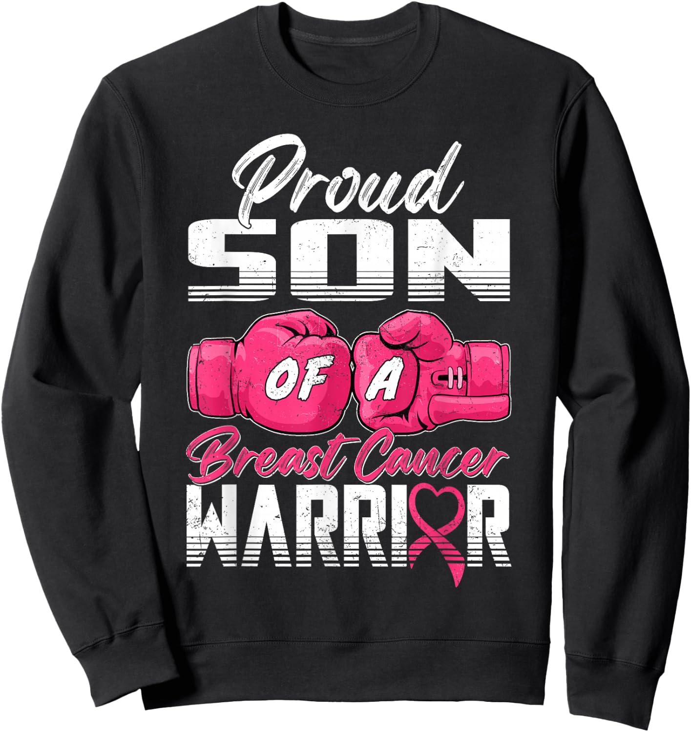 Proud Son Of A Breast Cancer Warrior Breast Cancer Survivor Sweatshirt - Sweatshirt | Black