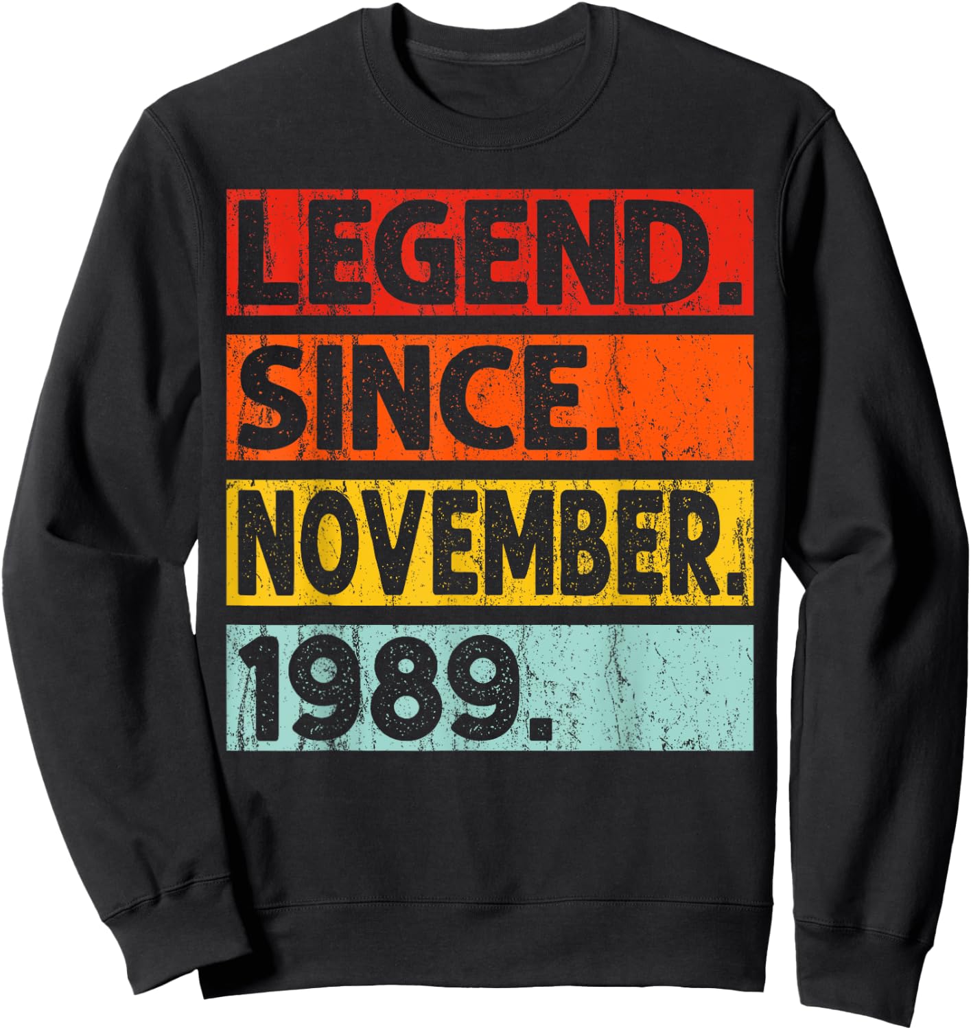 Legend Since November 1989 Birthday November 1989 Vintage Sweatshirt - Sweatshirt | Black