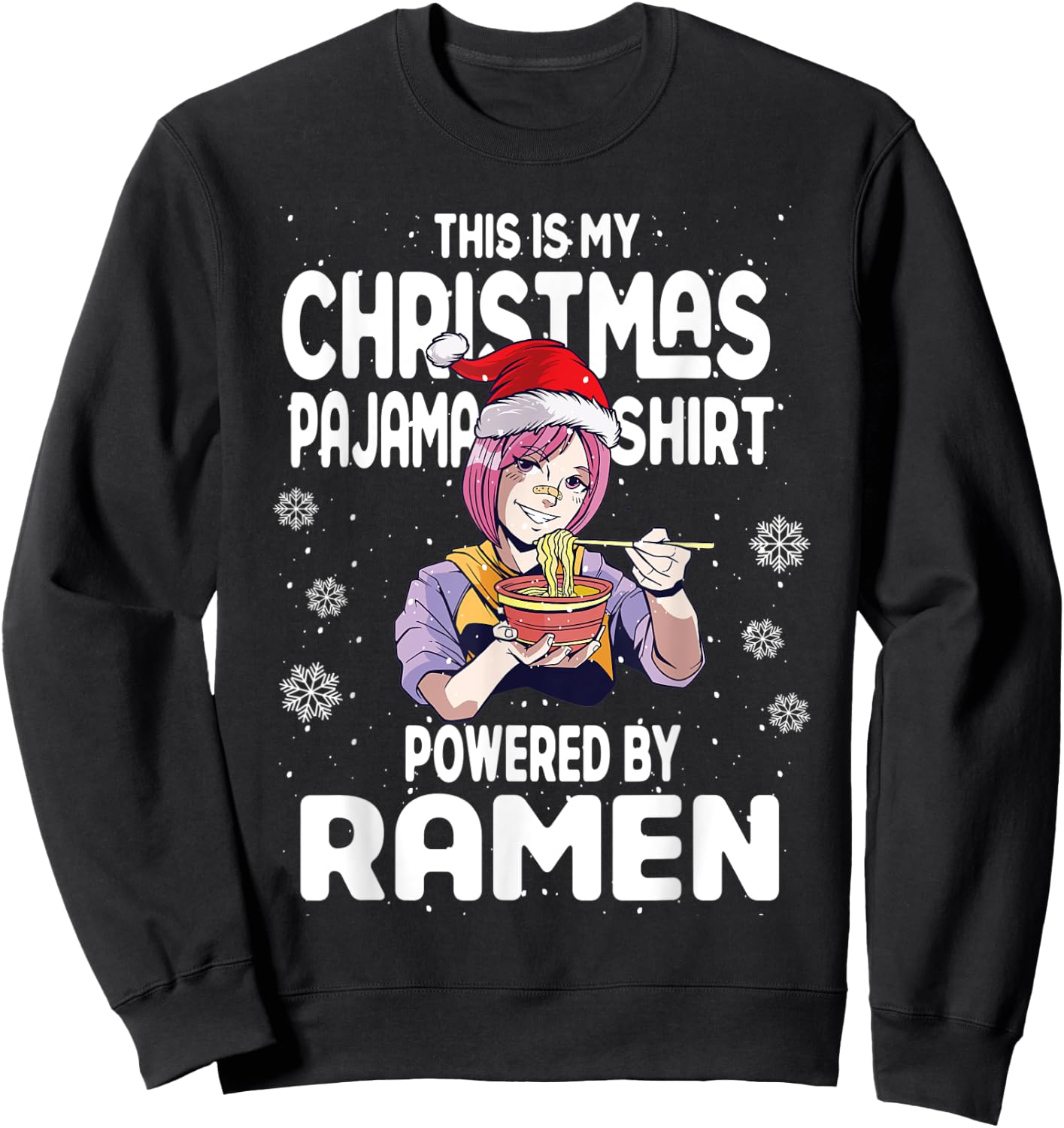 Xmas 2022 This Is My Christmas Pajama Shirt Powered By Ramen Sweatshirt - Sweatshirt | Black
