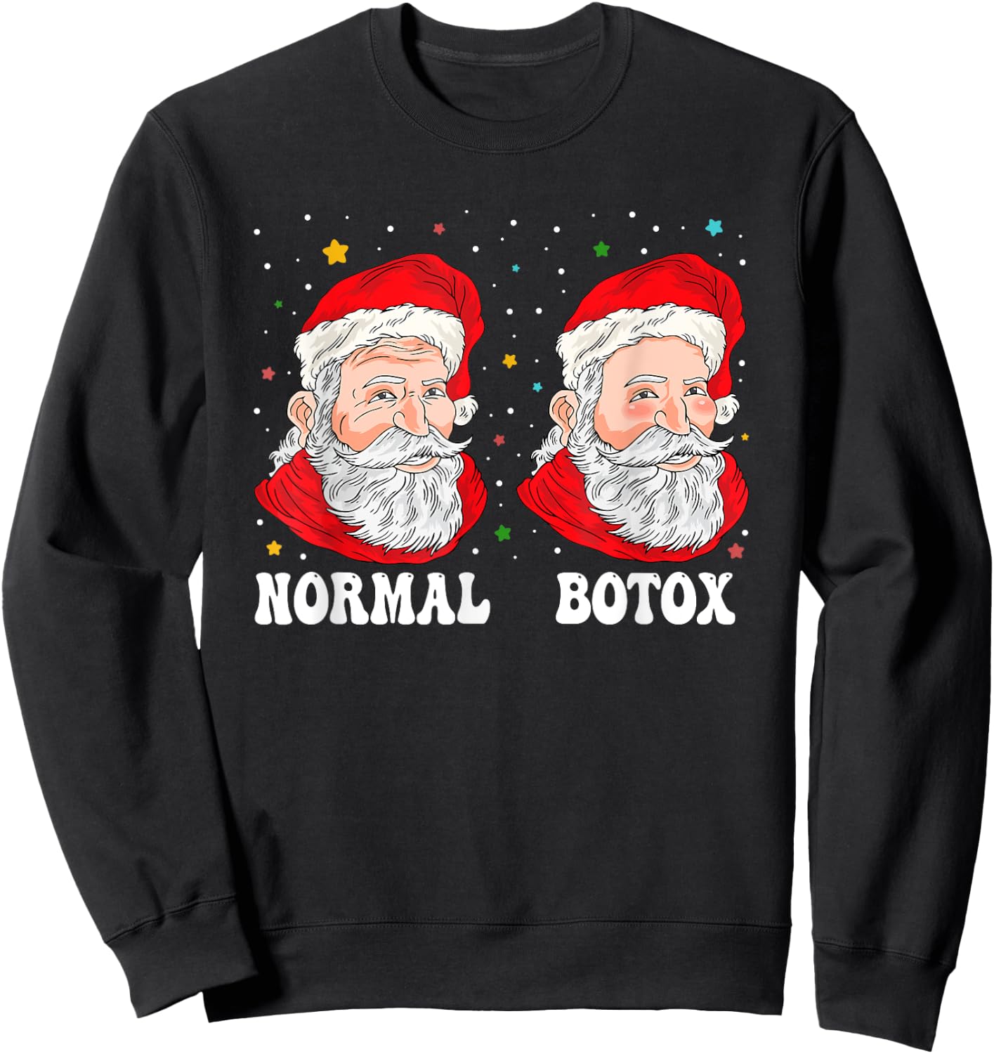 Botox Humor Santa Plastic Surgeon Botox Christmas Sweatshirt - Sweatshirt | Black