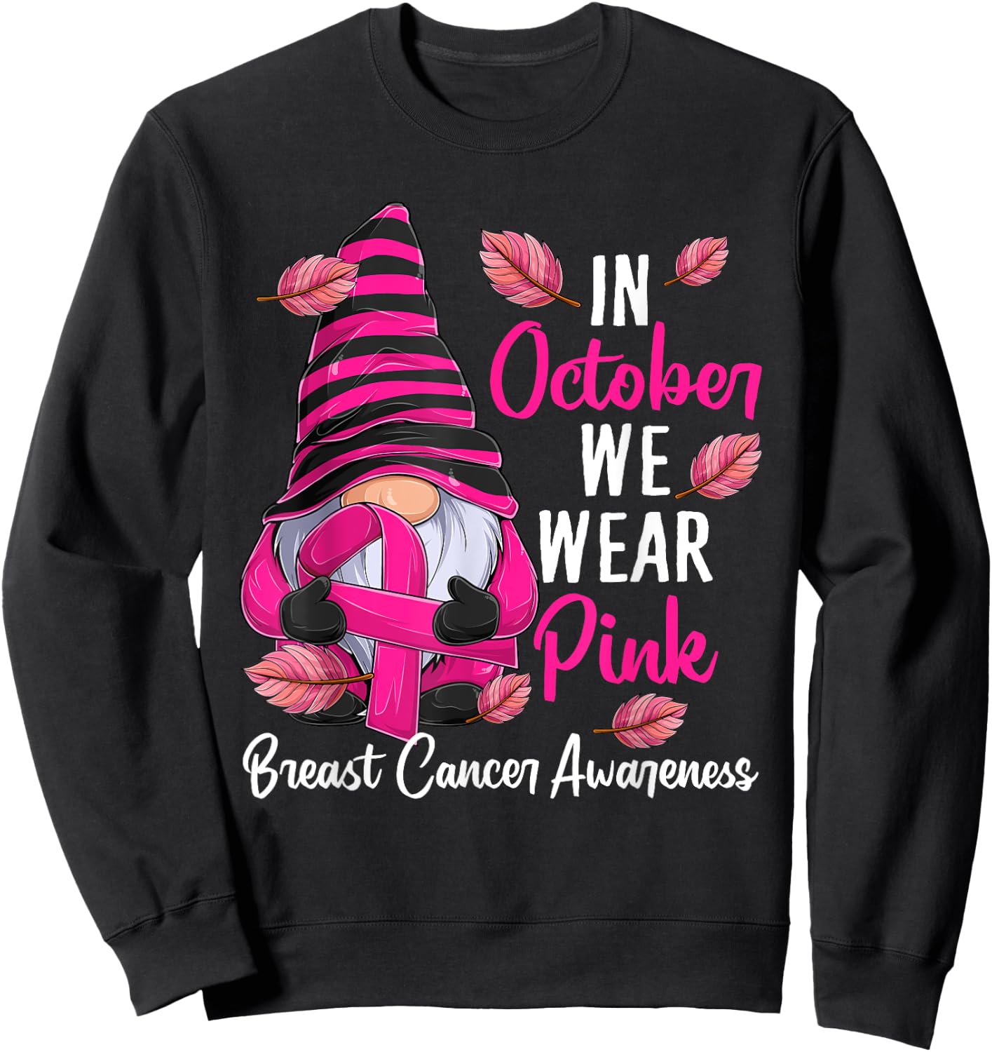 In October We Wear Pink - Gnome Breast Cancer Awareness Sweatshirt - Sweatshirt | Black
