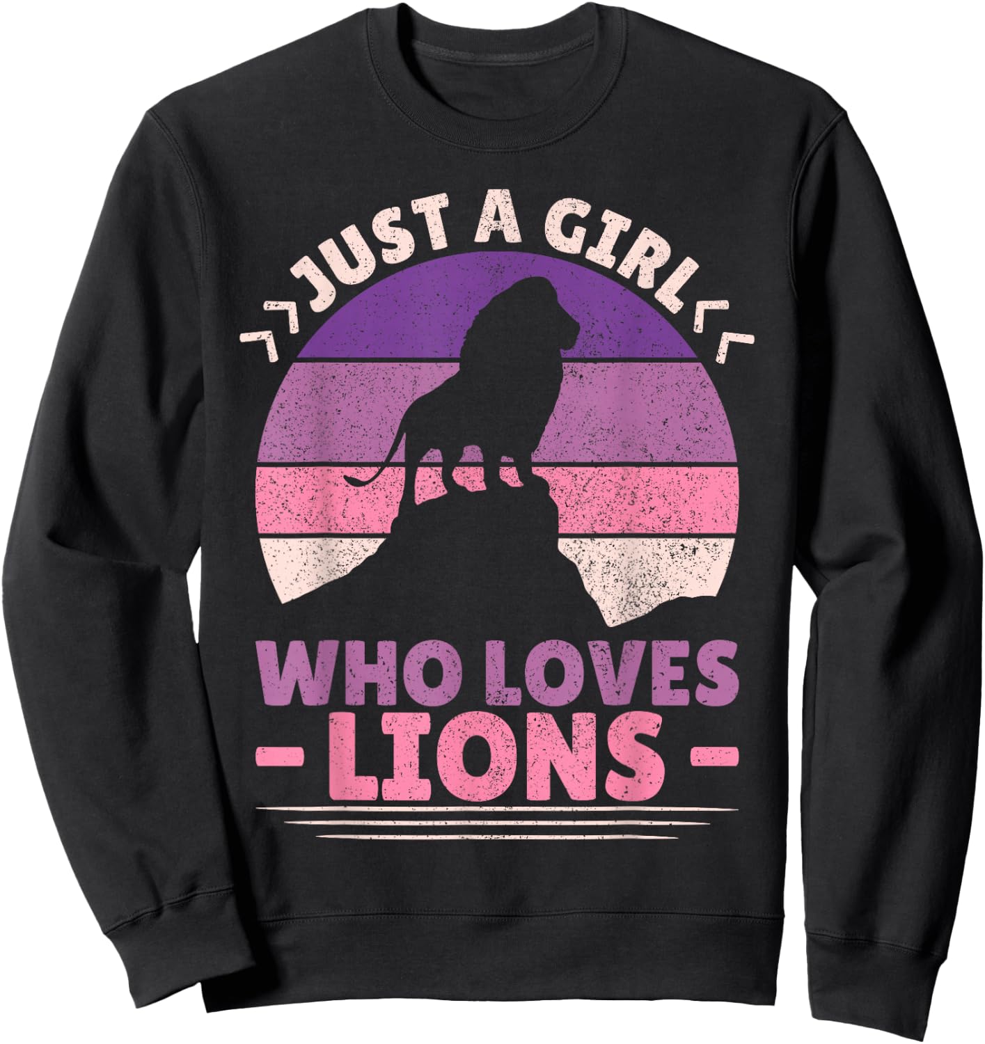 Just A Girl Who Loves Lions African Animal Lover Girls Lion Sweatshirt - Sweatshirt | Black