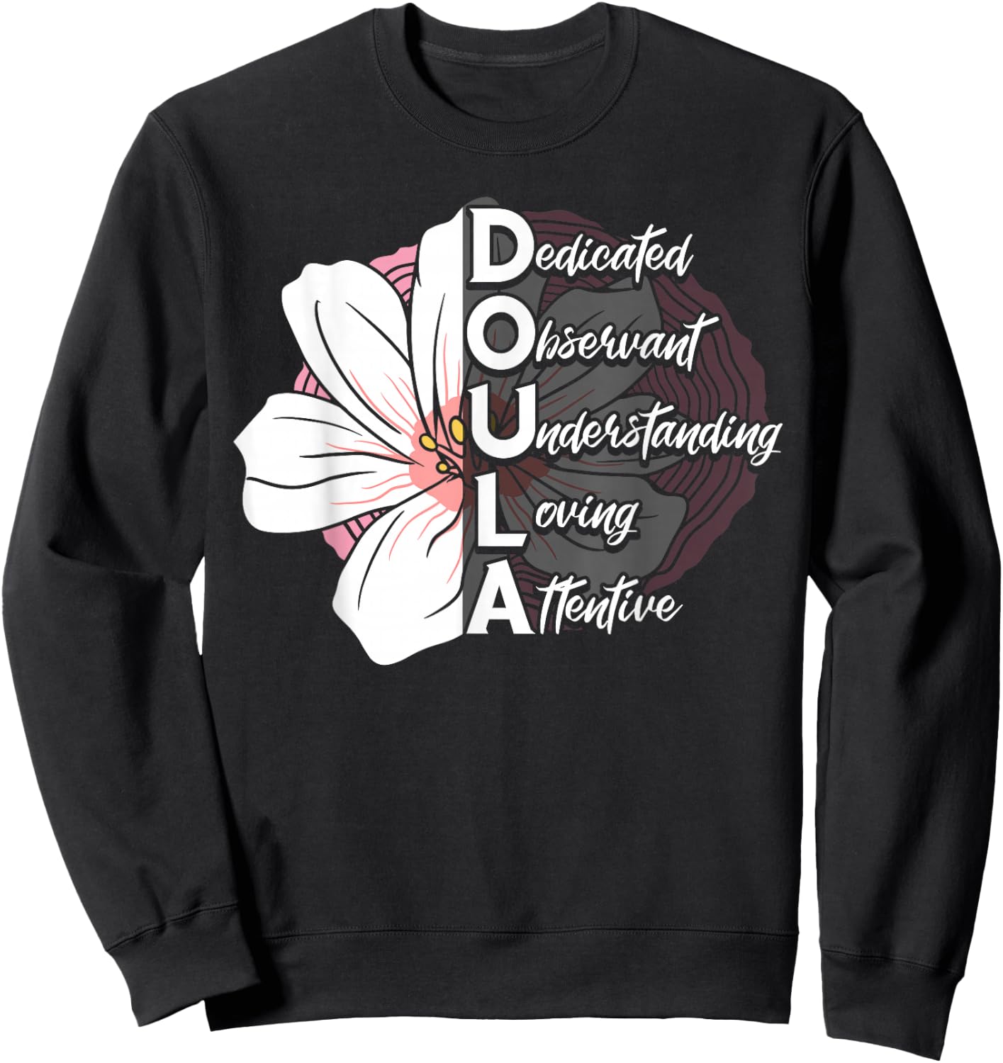 Doula Birth Companion Childbirth Coach Post-Birth Supporter Sweatshirt - Sweatshirt | Black