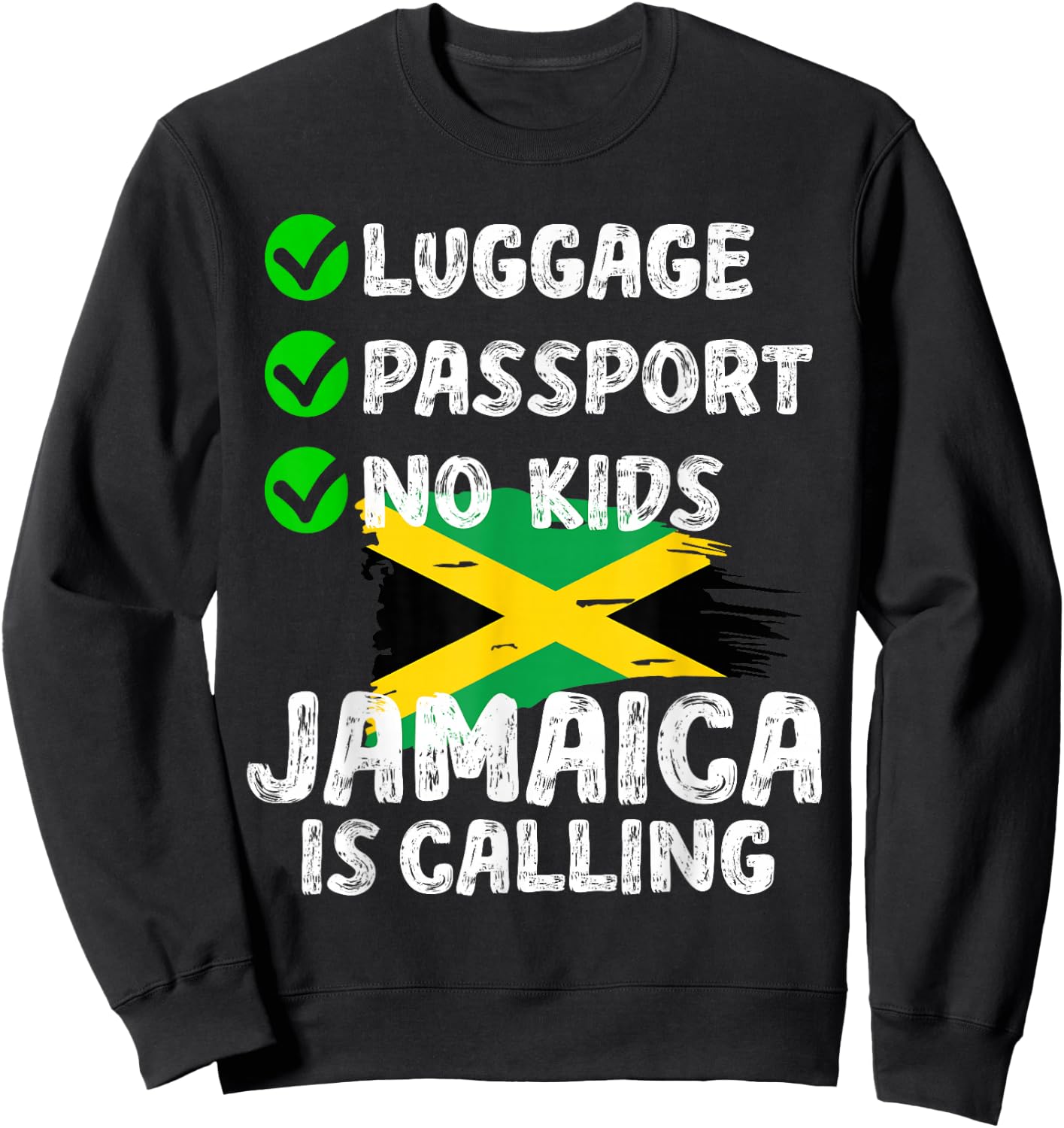 Jamaican Travel Vacation Outfit To Jamaica Men Women Jamaica Sweatshirt - Sweatshirt | Black