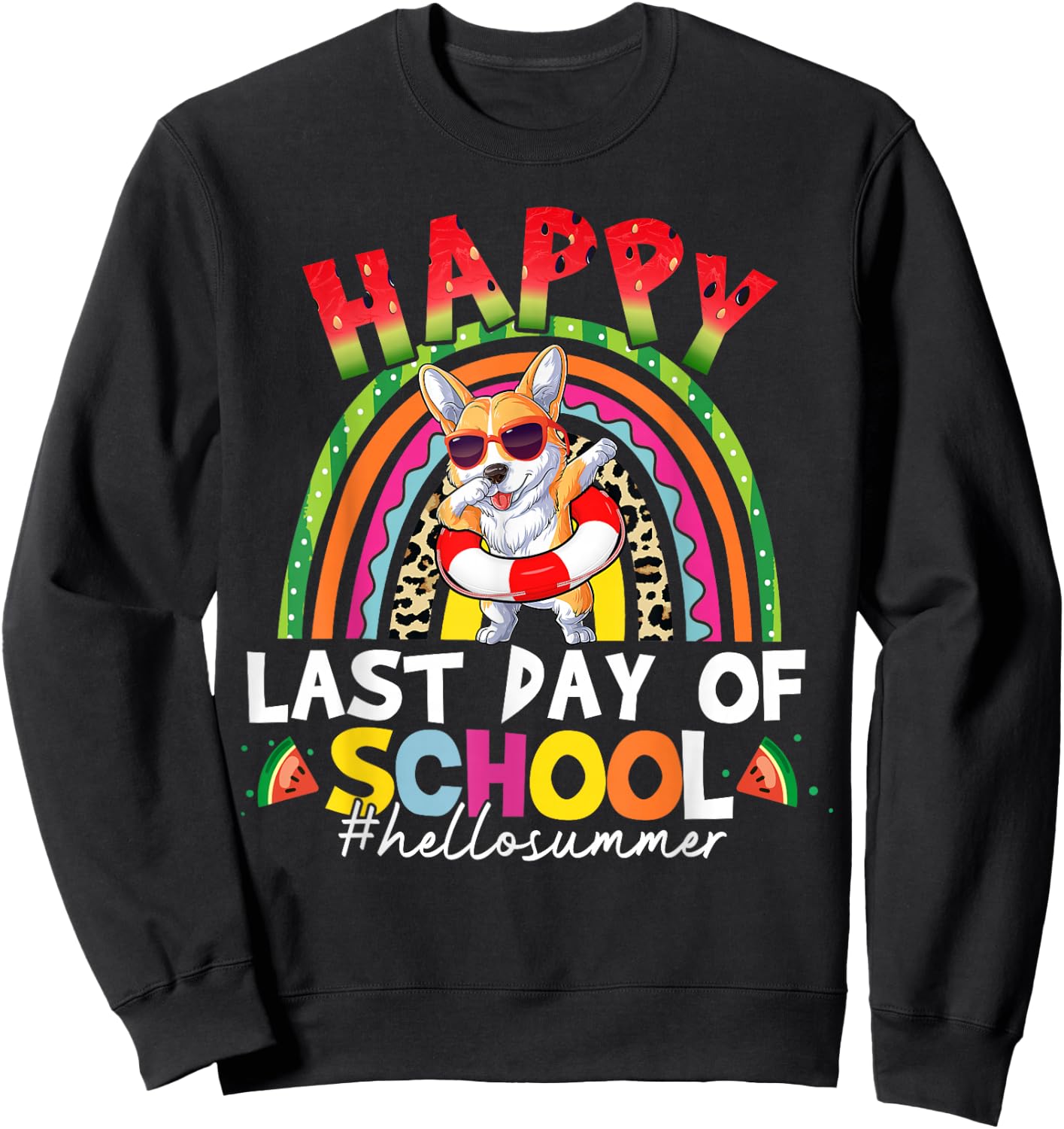 Happy Last Day of School Corgi Dabbing Rainbow Summer School Sweatshirt - Sweatshirt | Black
