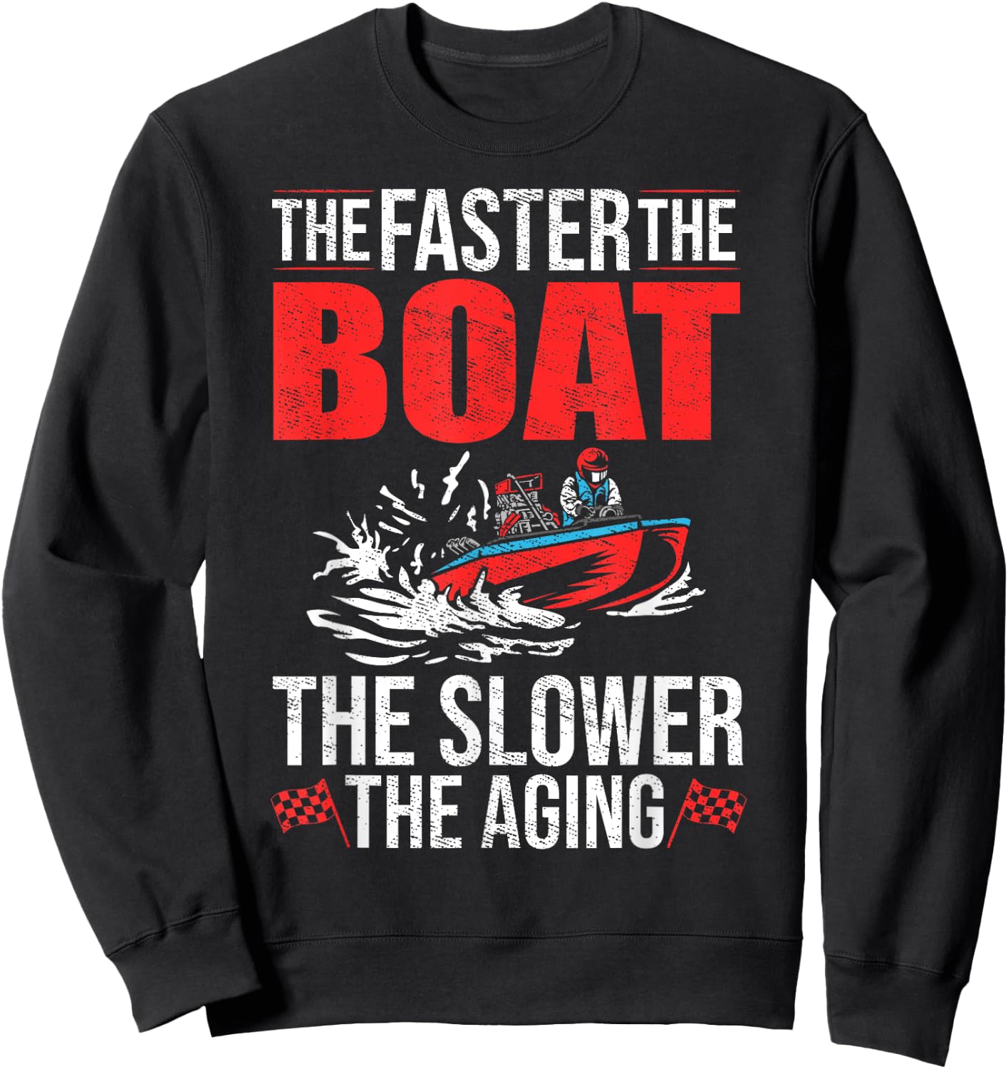 Drag Boating Boat Driver Racer Boat Rider Drag Boat Racing Sweatshirt - Sweatshirt | Black