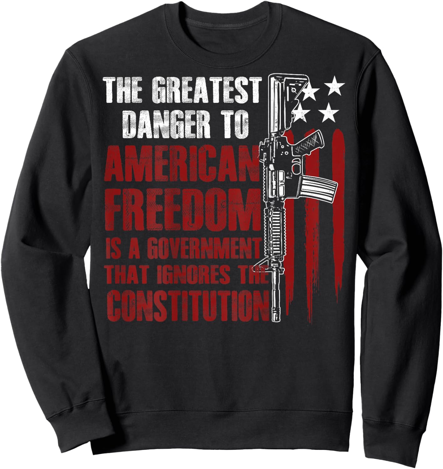 Gun USA Flag American Freedom Funny Government (on Back) Sweatshirt - Sweatshirt | Black