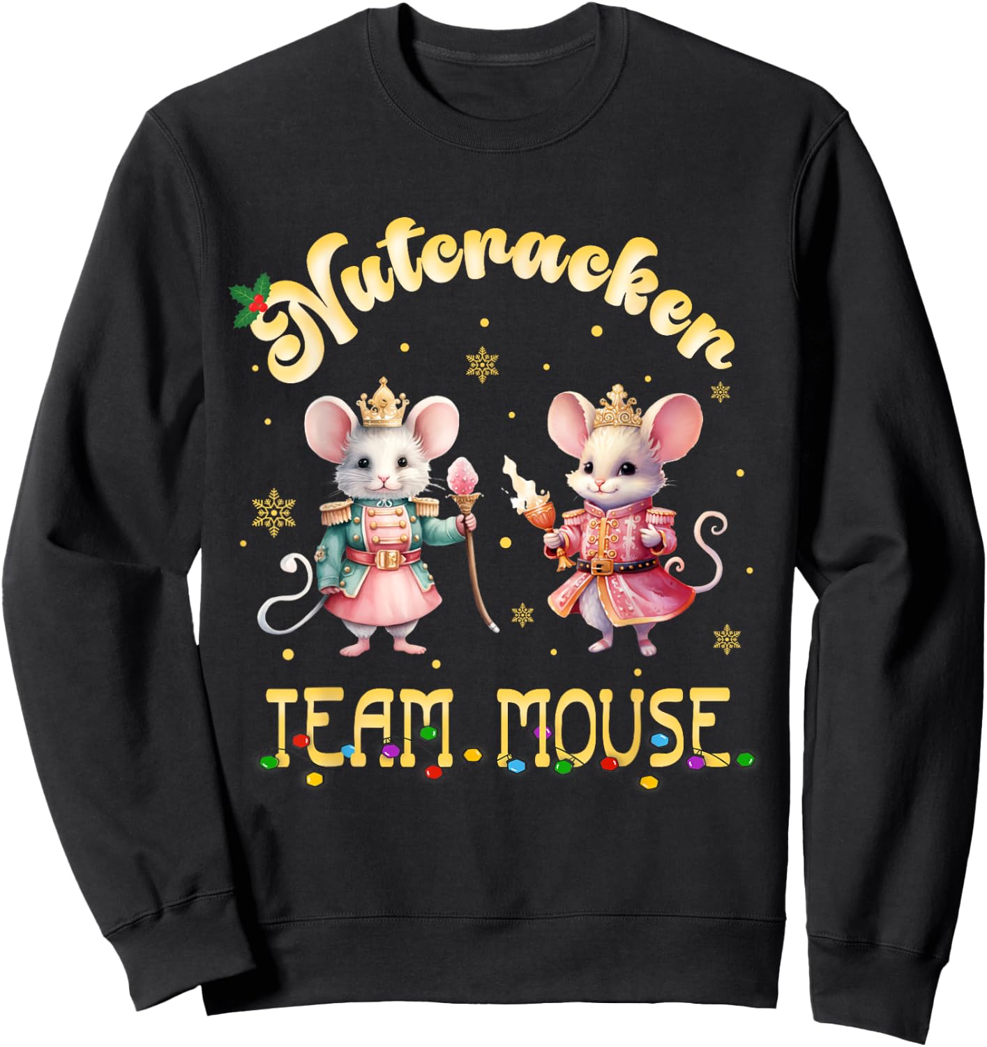 Funny Nutcracker Soldier Toy Christmas Dance Team Mouse Crew Sweatshirt - Sweatshirt | Black