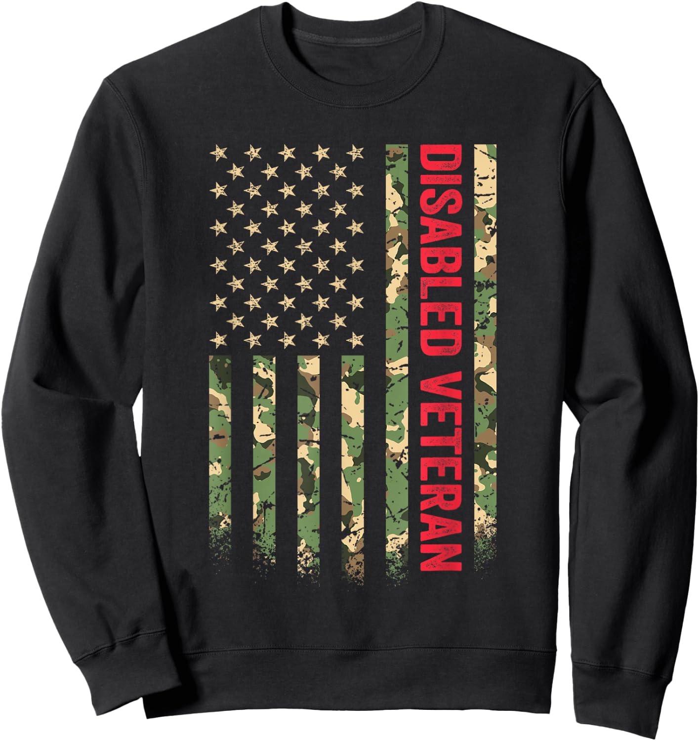 Disabled Veteran American Flag Camouflage Camo Patriotic Vet Sweatshirt - Sweatshirt | Black