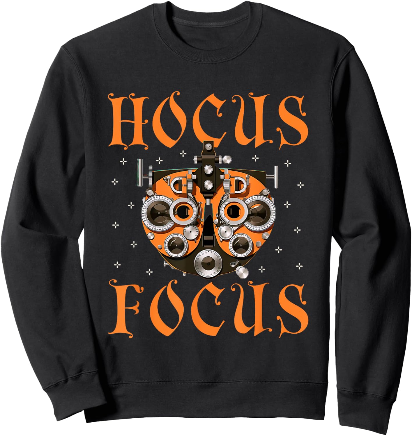 Optometry Halloween Optometrist Phoropter Focus Sweatshirt - Sweatshirt | Black
