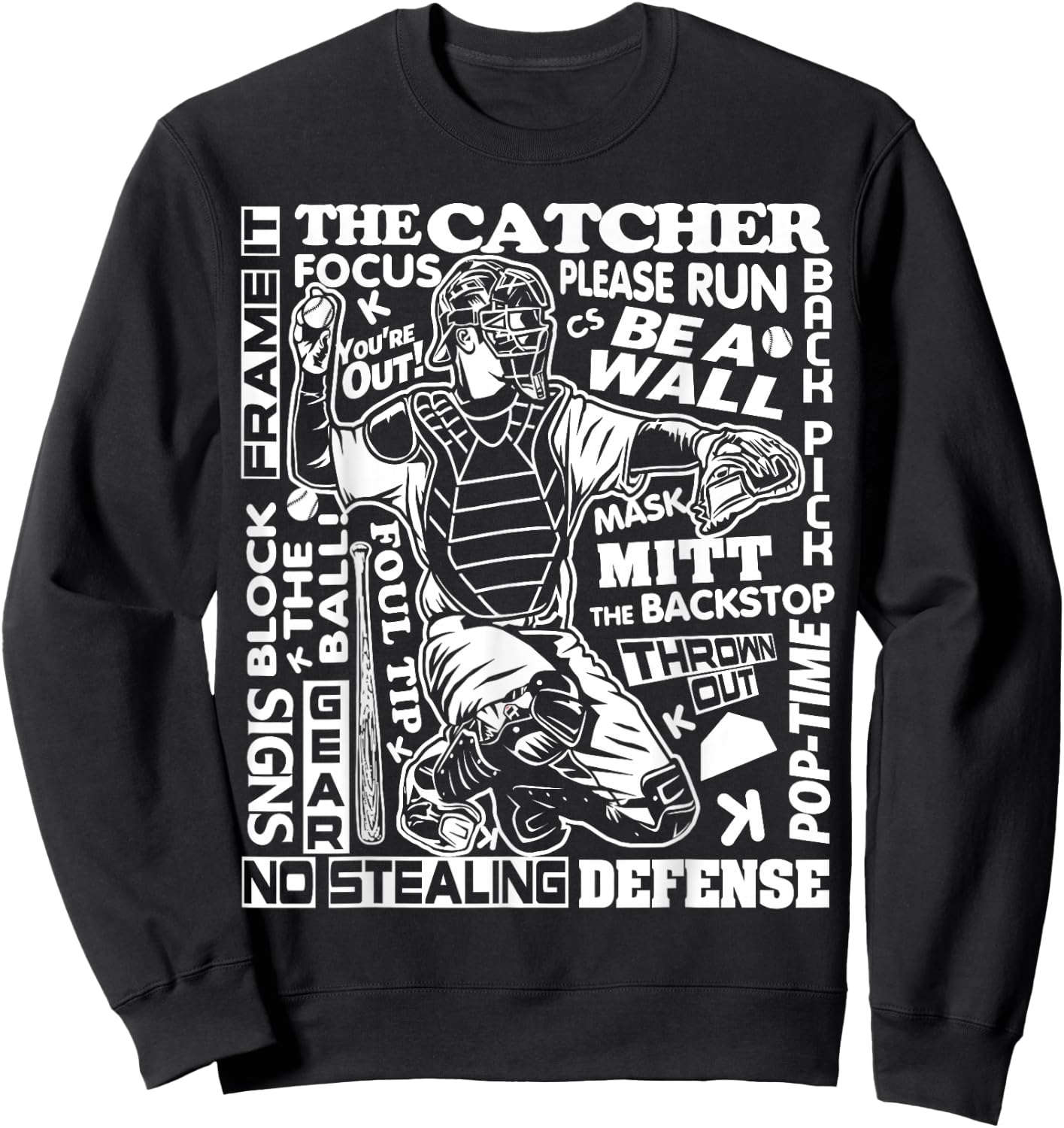 Baseball Softball Catcher Word Art Sayings Catcher Gifts Sweatshirt - Sweatshirt | Black