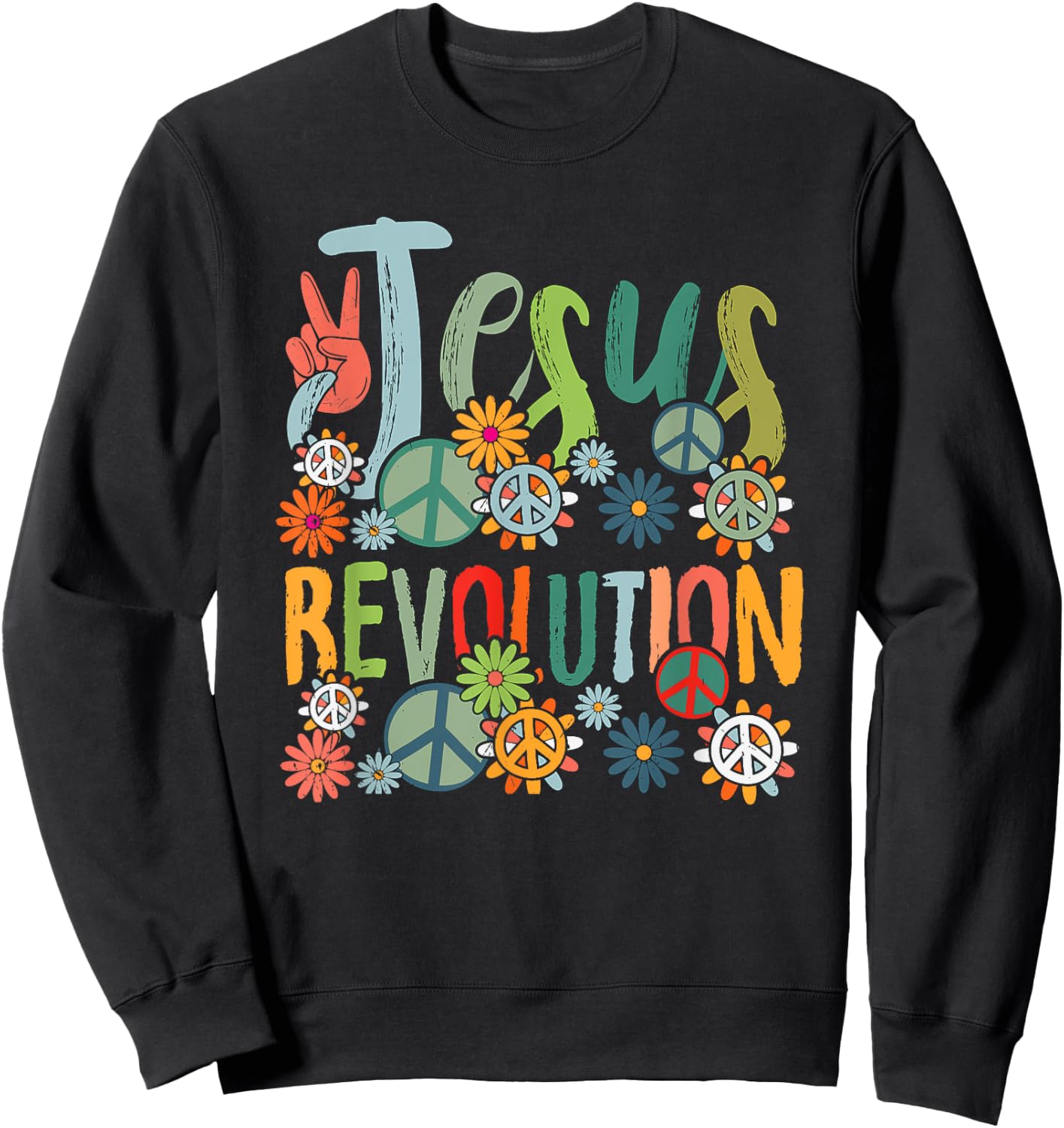 Jesus Revolution Faith Retro Groovy Flower Peace Sign Sweatshirt - Sweatshirt | Black