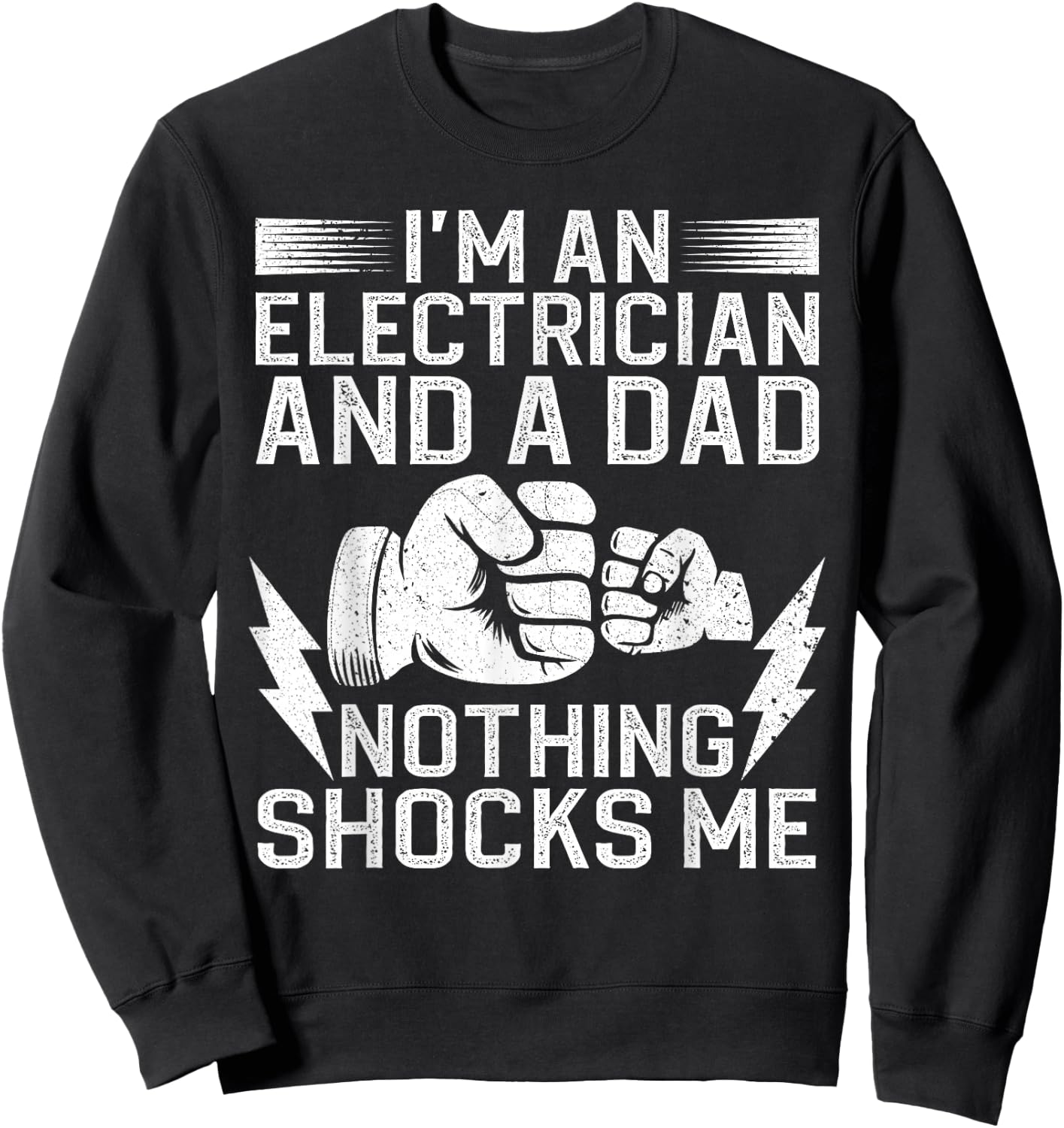 Funny Electrician Design Daddy Electrical Engineers Sweatshirt - Sweatshirt | Black