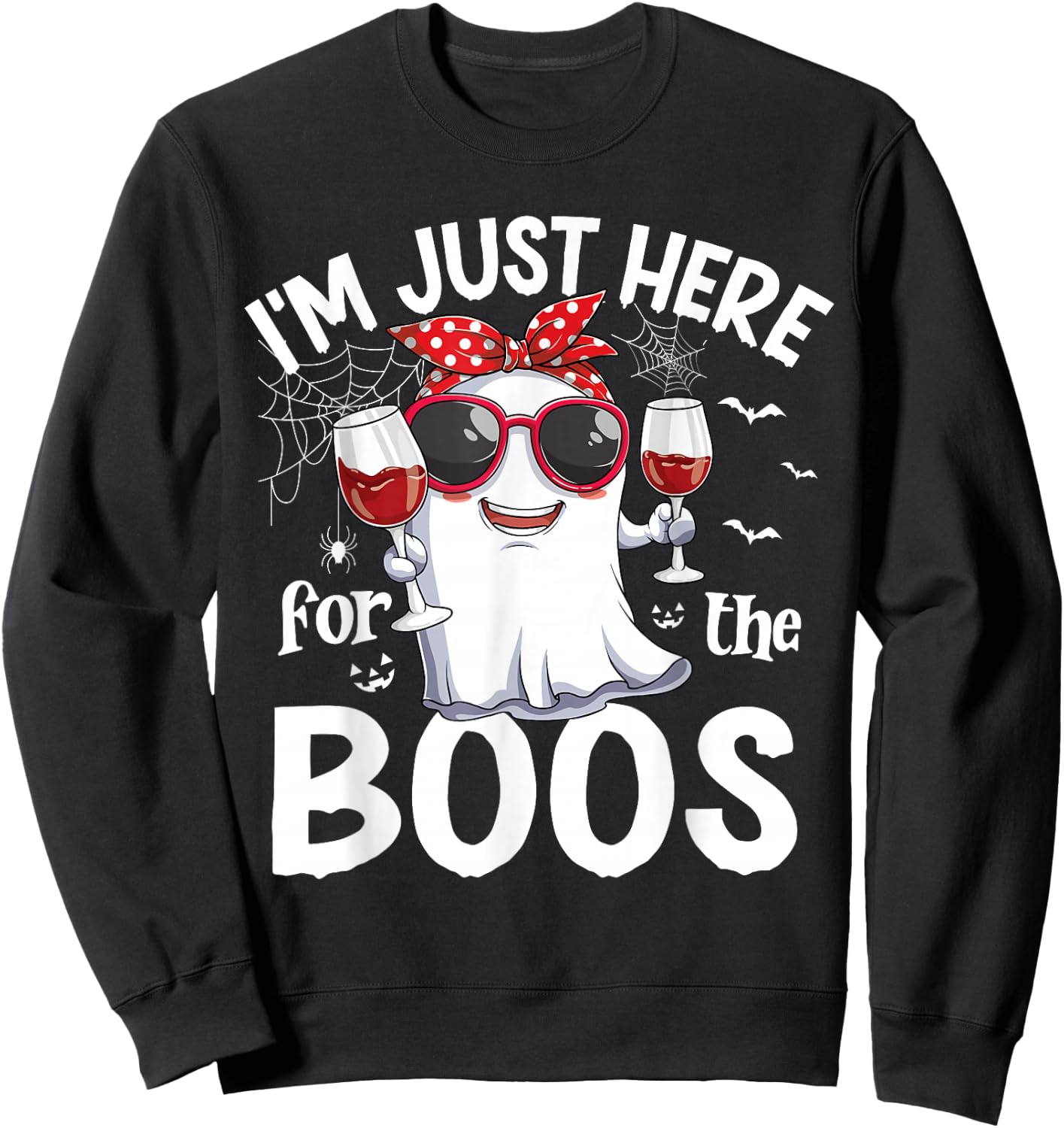 I'm Just Here For The Boos Funny Halloween Women Ghost W.ine Sweatshirt - Sweatshirt | Black