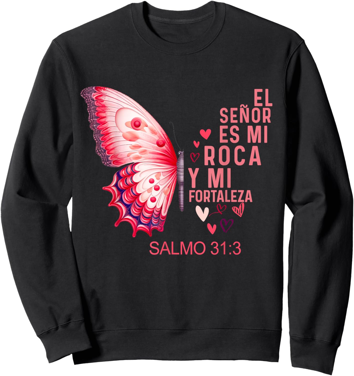 Camiseta cristiana Para Mujer Y Mujer en espanol Salmo 31 Sweatshirt - Sweatshirt | Black