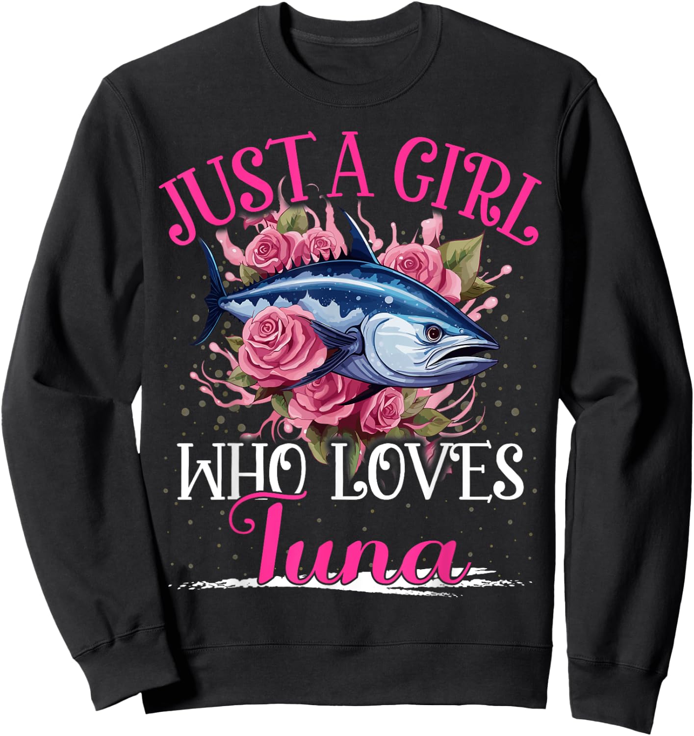 Just A Girl Who Loves Tuna Fish Girls Sweatshirt - Sweatshirt | Black