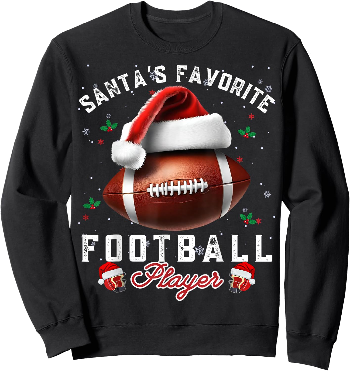 Santa's, Favorite Football Player Apparel Christmas Sport Sweatshirt - Sweatshirt | Black