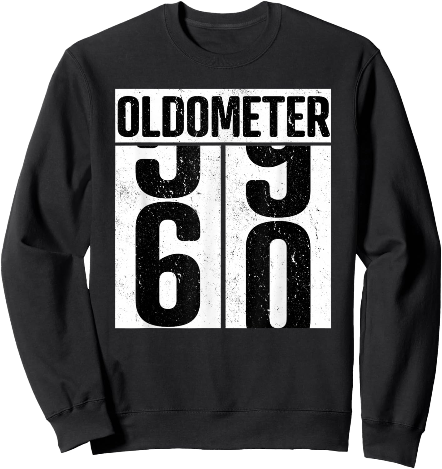 Oldometer 60 - 60th Birthday Oldometer Sweatshirt - Sweatshirt | Black