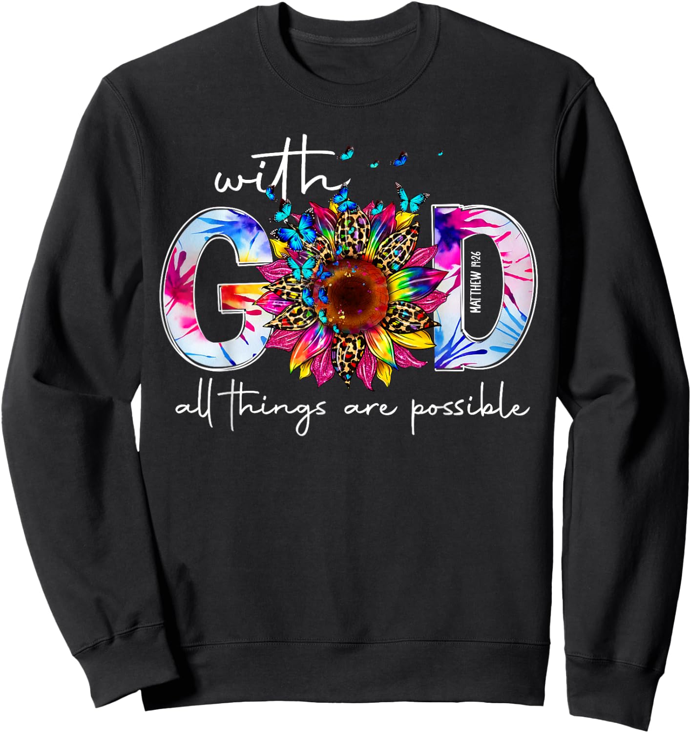 With God All Things Are Possible Bible Verse Religious Women Sweatshirt - Sweatshirt | Black