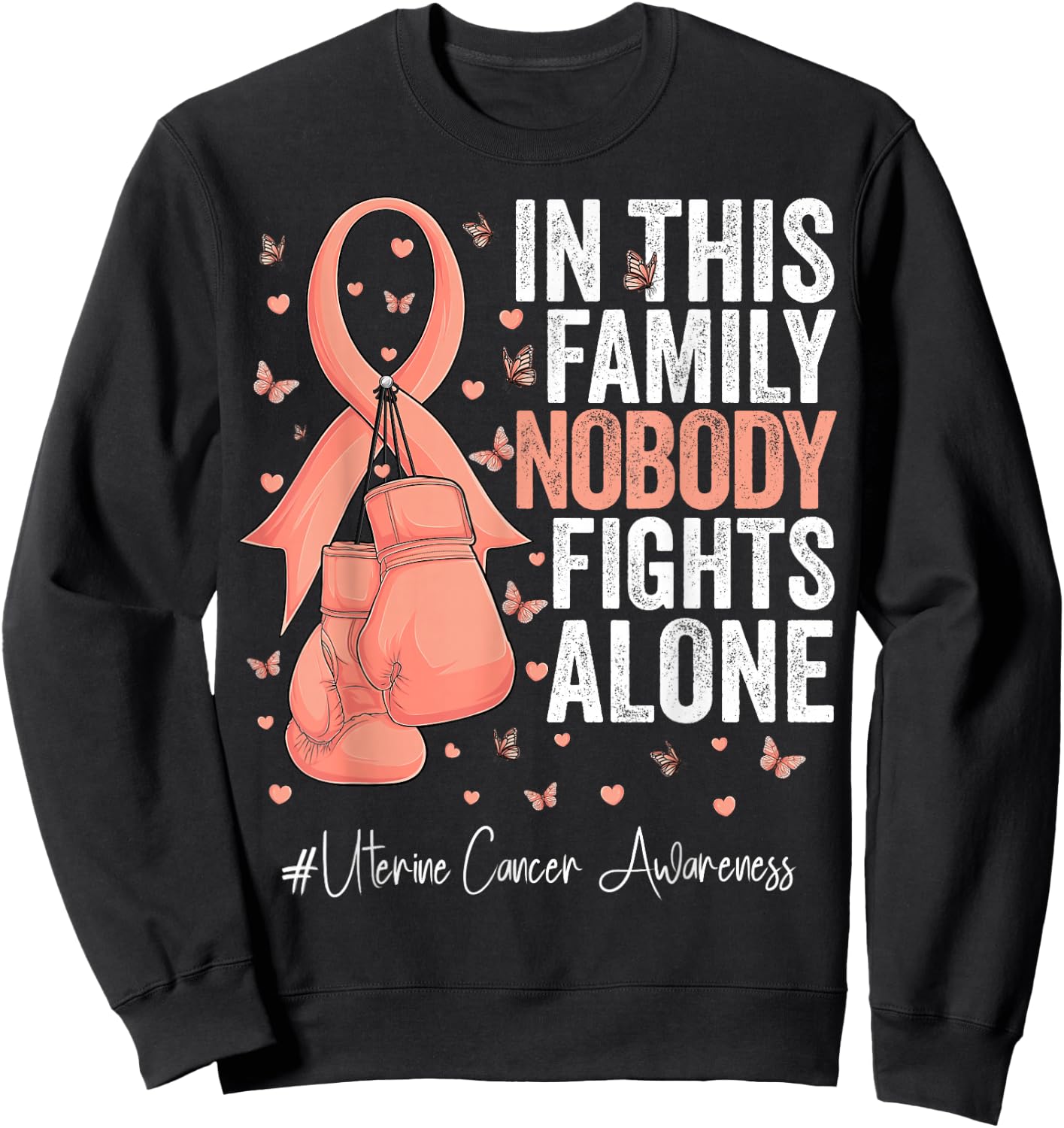 Peach Ribbon Survivor Fighter Uterine Cancer Awareness Sweatshirt - Sweatshirt | Black