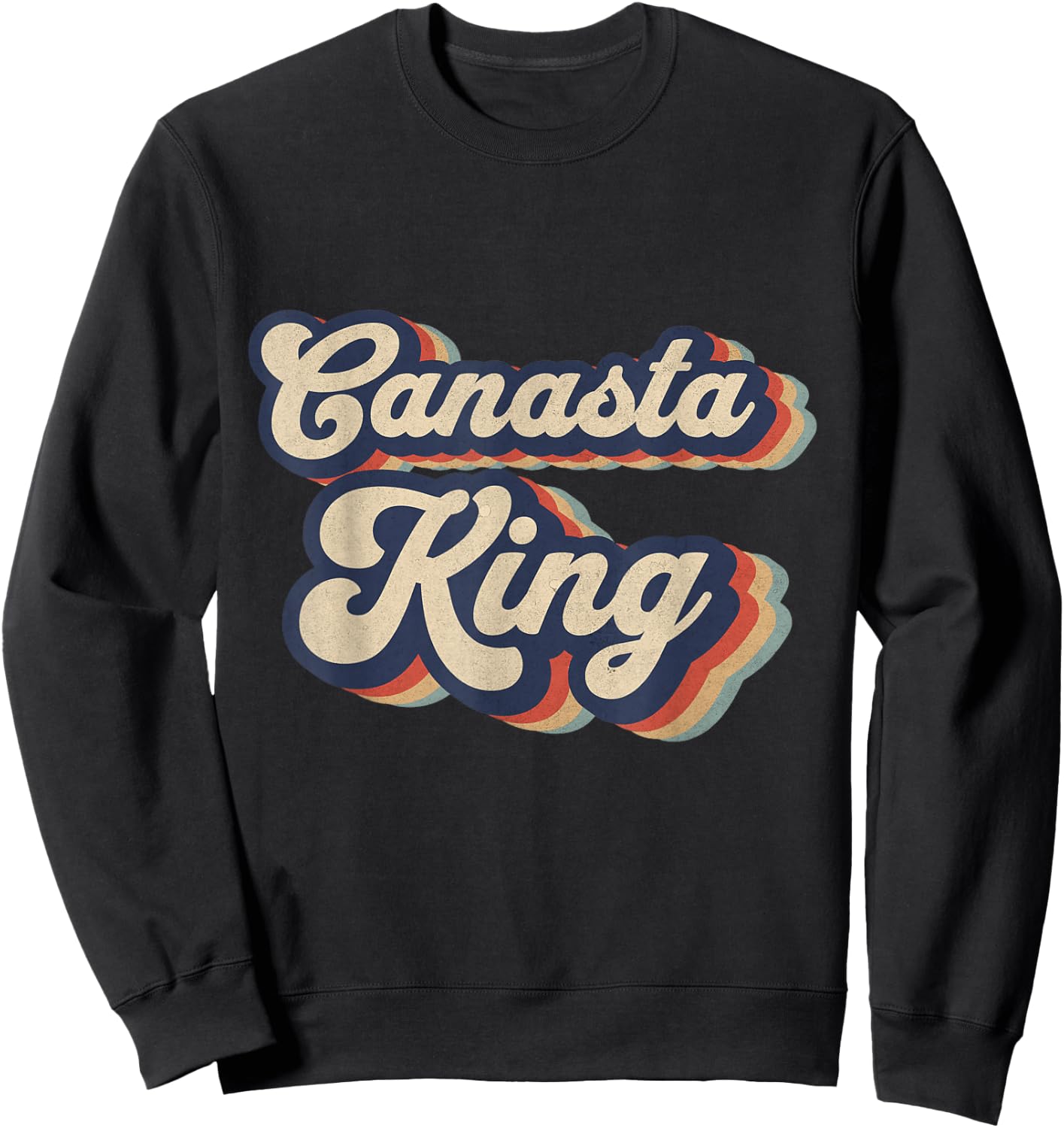 Canasta King Vintage Designs Funny Canasta Card Game Sweatshirt - Sweatshirt | Black