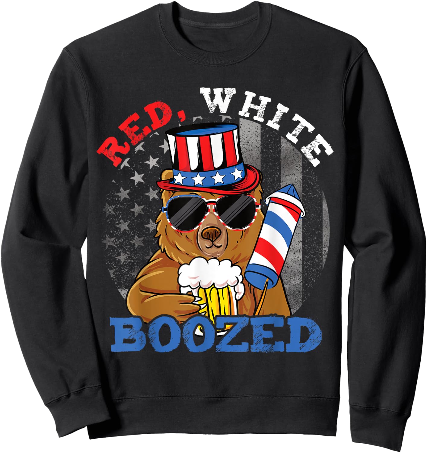 Red White Boozed Funny Bear Booze US 4th of July Sweatshirt - Sweatshirt | Black