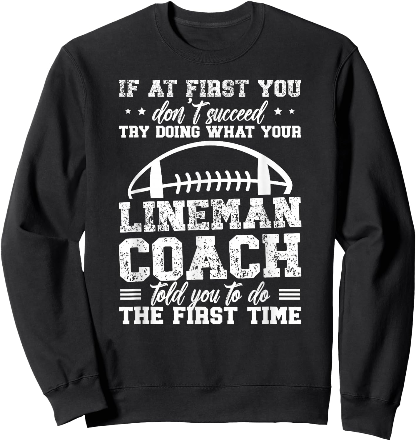 Football Lineman Coach Funny Coach Of A Football Lineman Sweatshirt - Sweatshirt | Black