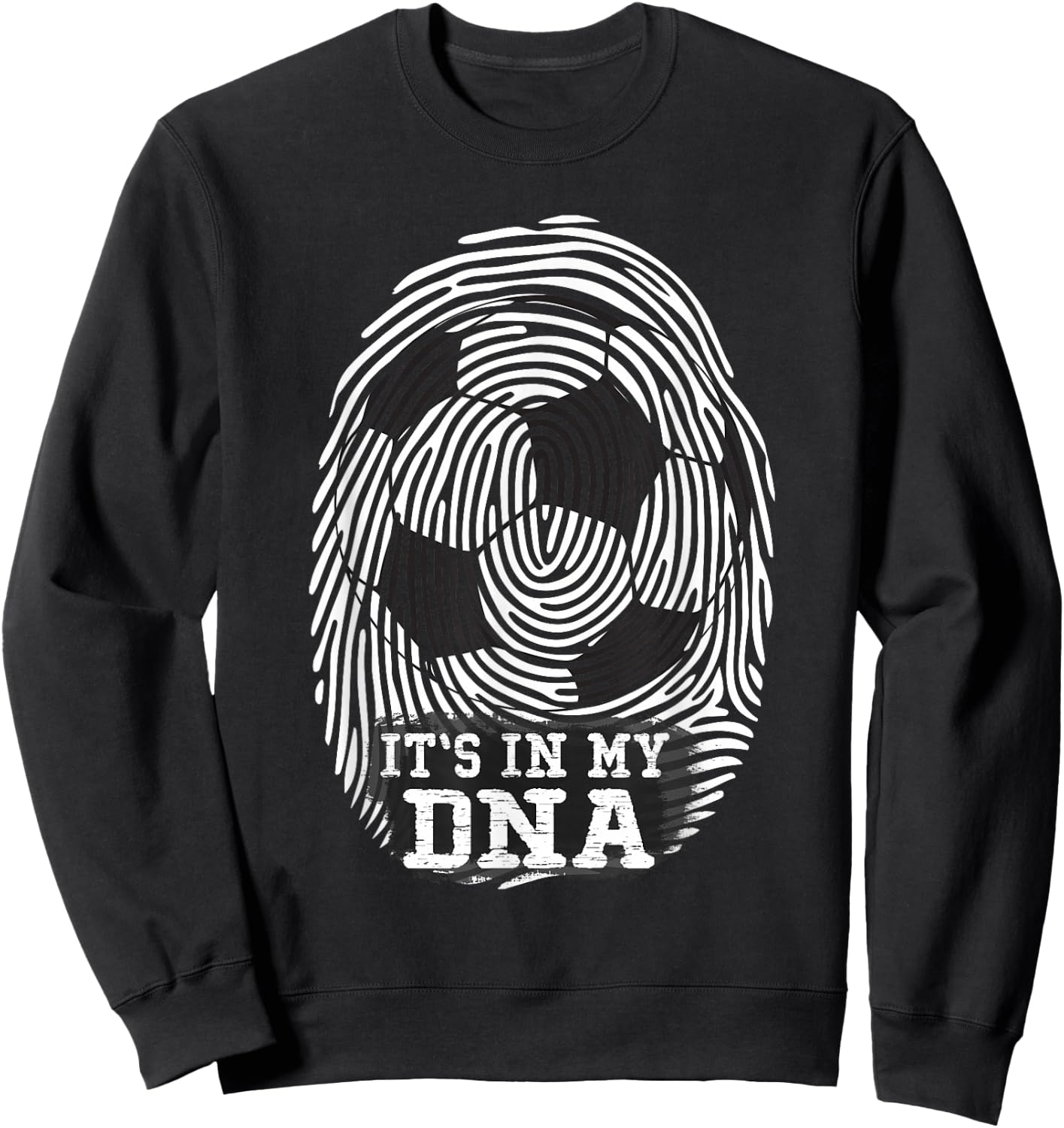 Soccer It's in my DNA Fingerprint Sweatshirt - Sweatshirt | Black
