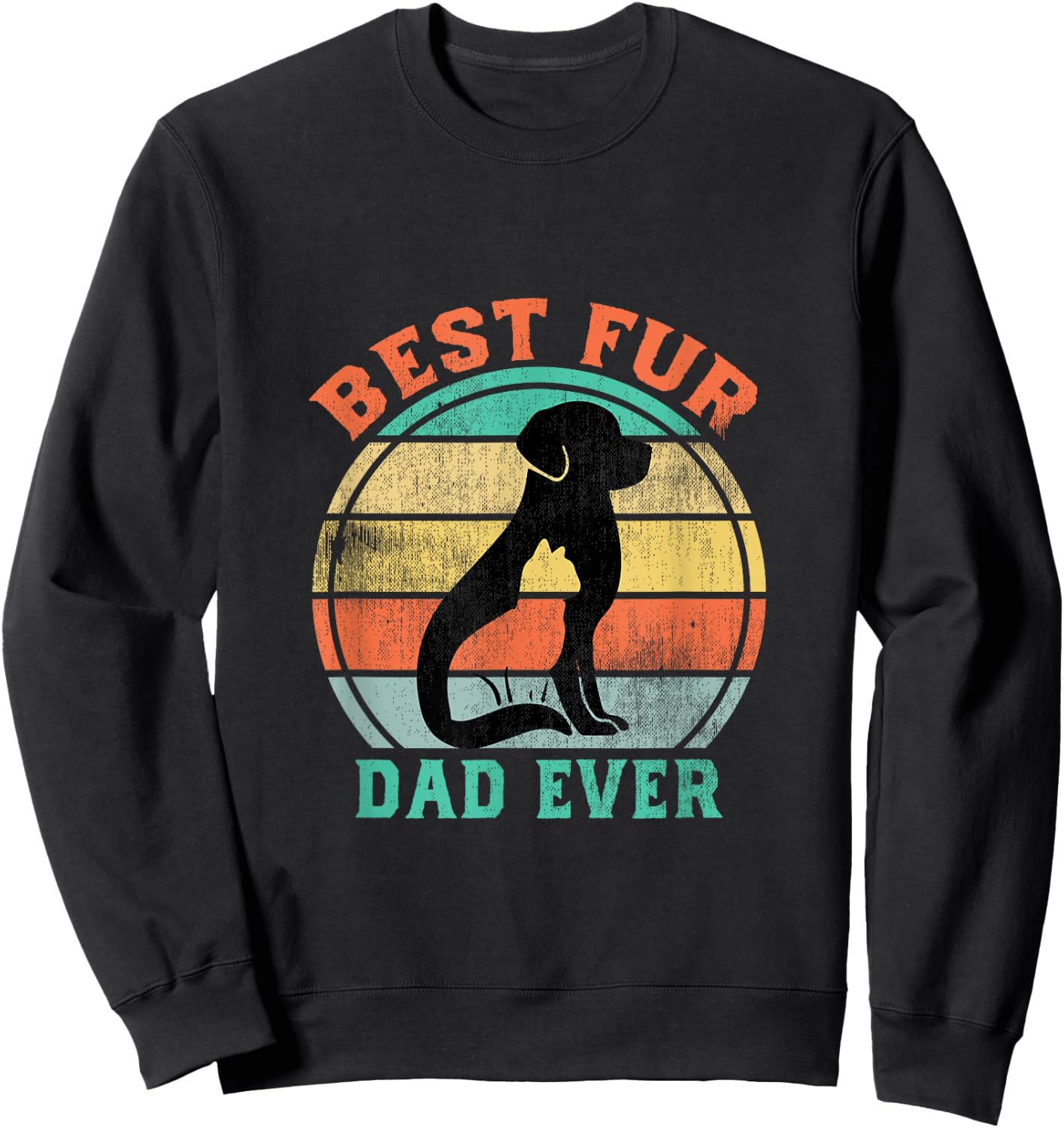 Best Fur Dad Ever Funny Retro Vintage Cat and Dog Owner Sweatshirt - Sweatshirt | Black