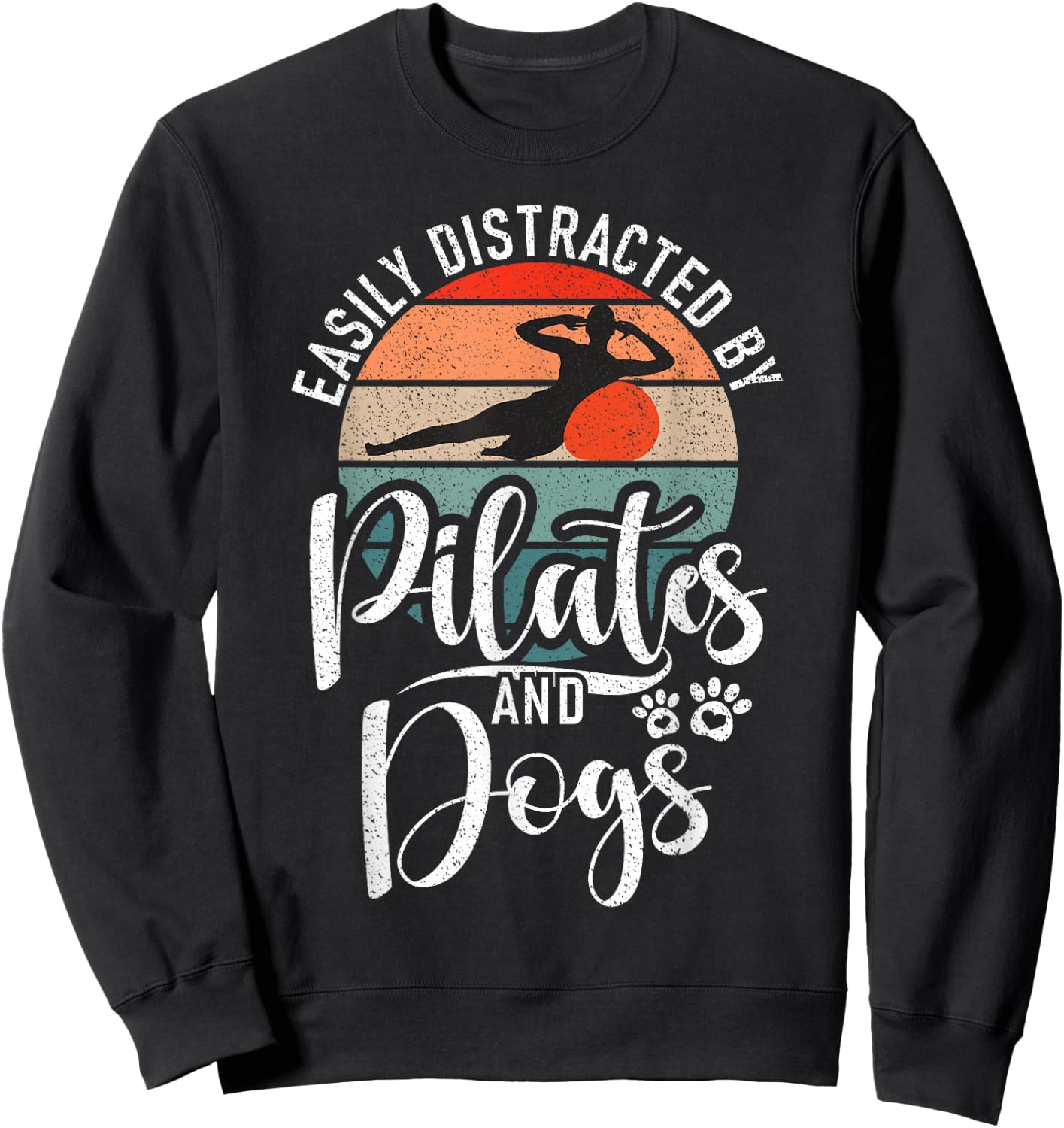 Easily distracted by Pilates and Dogs Lover Pilates Sweatshirt - Sweatshirt | Black