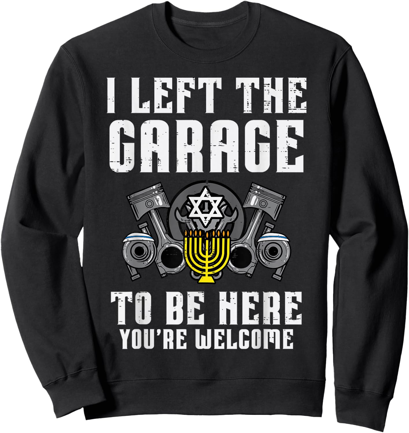 Hanukkah Left Garage Be Here Chanukah Mechanic Men Boys Kids Sweatshirt - Sweatshirt | Black