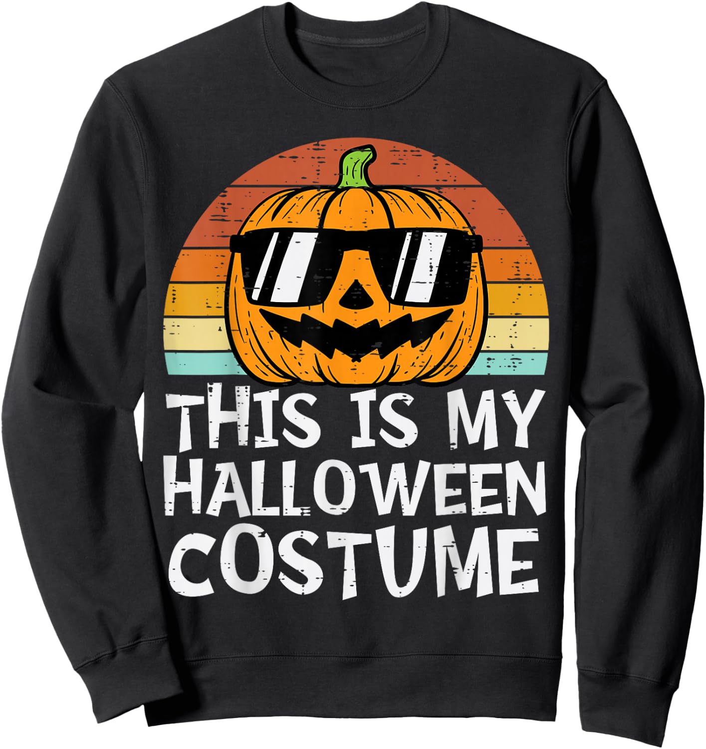 This Is My Halloween Costume Pumpkin Retro Halloween Costume Sweatshirt - Sweatshirt | Black