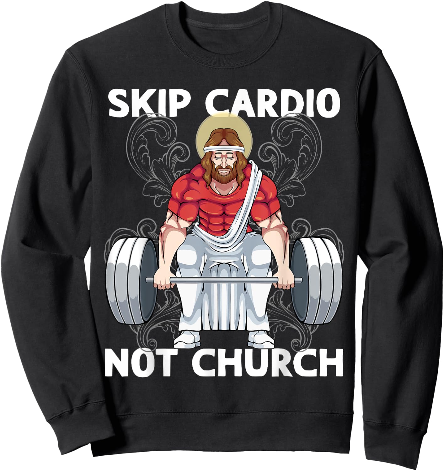 Gym Skip Cardio Not Church Weightlifting Funny Jesus Sweatshirt - Sweatshirt | Black
