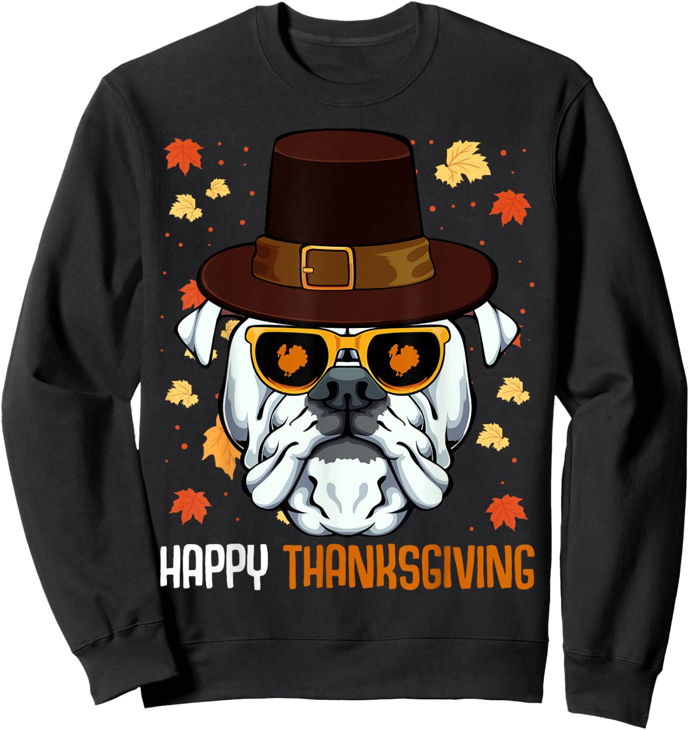 English Bulldog On Sunglasses Thanksgiving Day Dog Turkey Sweatshirt - Sweatshirt | Black