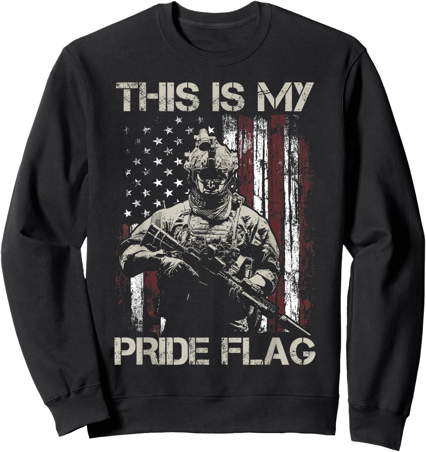 This Is My Pride Flag USA Veteran Patriots Gun American Flag Sweatshirt - Sweatshirt | Black