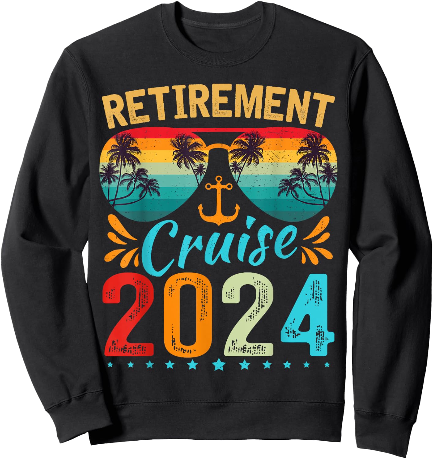 Retirement Cruise 2024 Retired Cruising Trip Vacation Sweatshirt - Sweatshirt | Black
