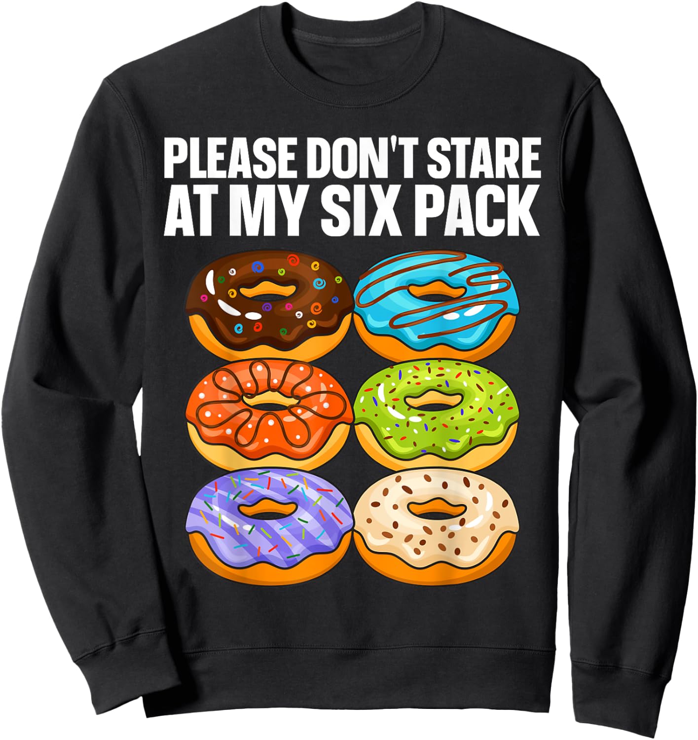 Funny Donut Art Women Doughnut Food Gym Six Pack Sweatshirt - Sweatshirt | Black