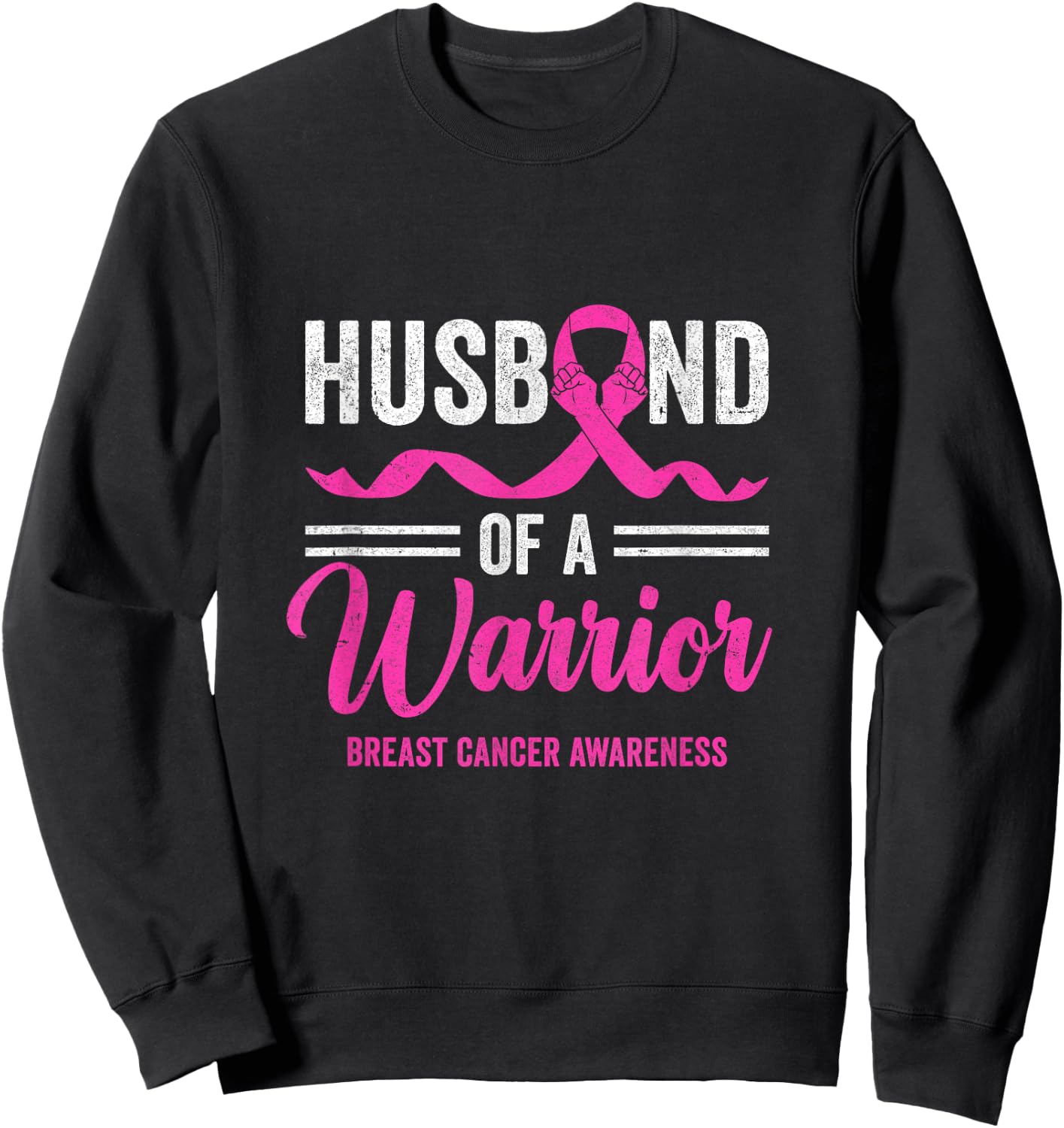 Husband Of A Warrior Breast Cancer Awareness Month Support Sweatshirt - Sweatshirt | Black