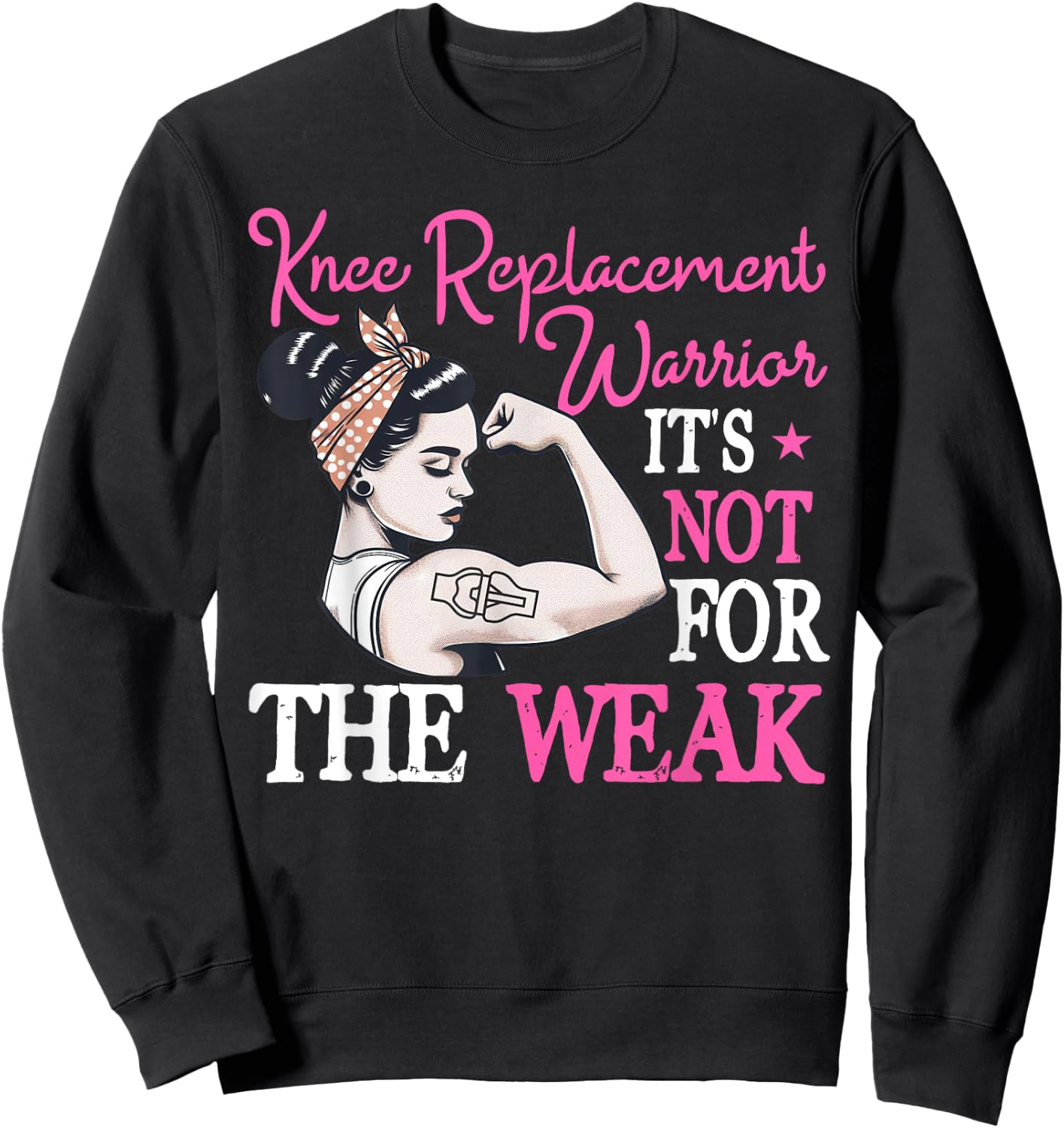 Bionic Knee Replacement Gifts Women Knee Replacement Warrior Sweatshirt - Sweatshirt | Black