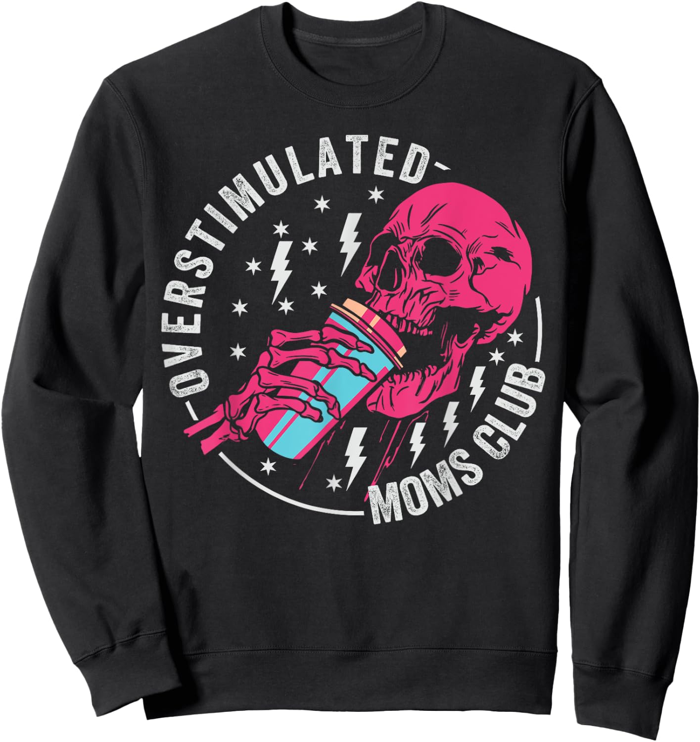 Funny Parenting Mother - Mom Life - Proud Parent Overstimulated Moms Club Sweatshirt - Sweatshirt | Black