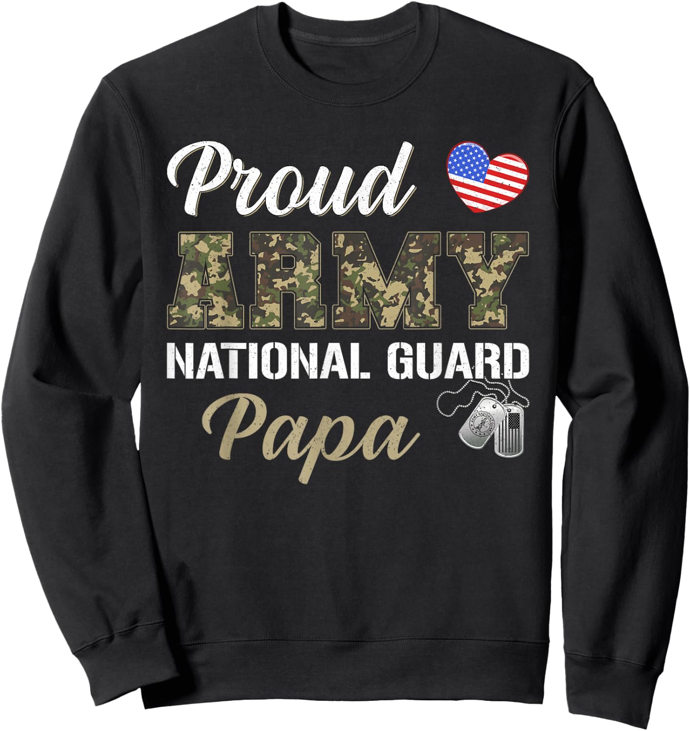 Retro Proud Army National Guard Papa Military Pride Costume Sweatshirt - Sweatshirt | Black