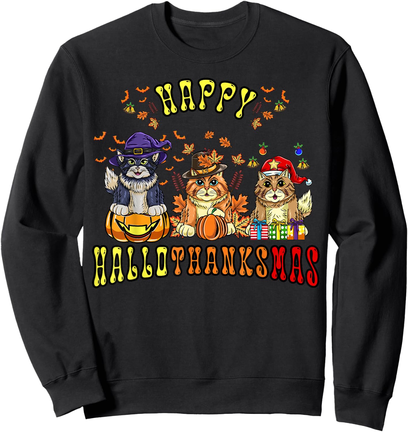 Happy Hallothanksmas Cats Halloween Thanksgiving Christmas Sweatshirt - Sweatshirt | Black