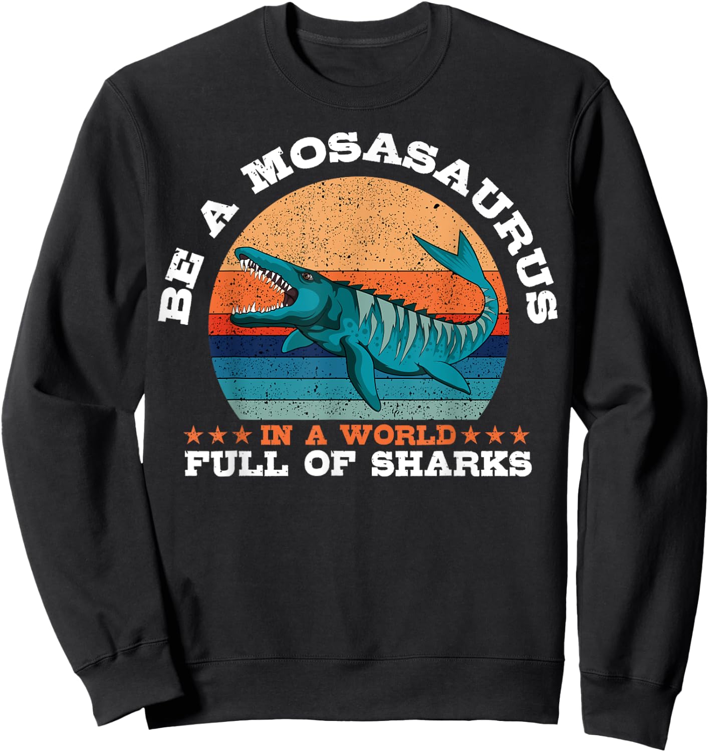 Mosasaurus Retro Vintage Prehistoric Aquatic Dinosaur Sweatshirt - Sweatshirt | Black